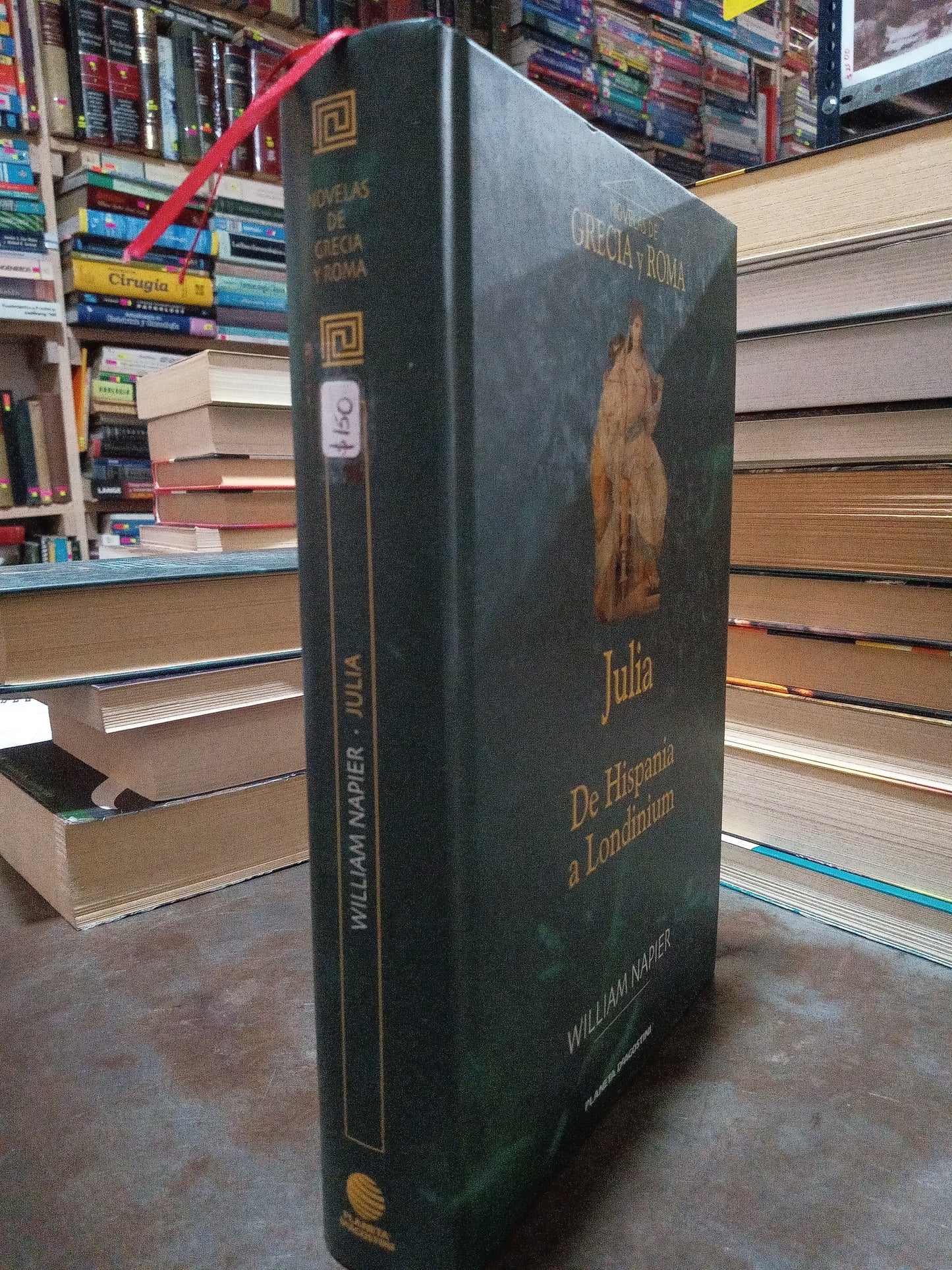 JULIA DE HUSOANIA A LONDINIUM POR WILLIAM NAPIER USADO NOVELA ALDAMA