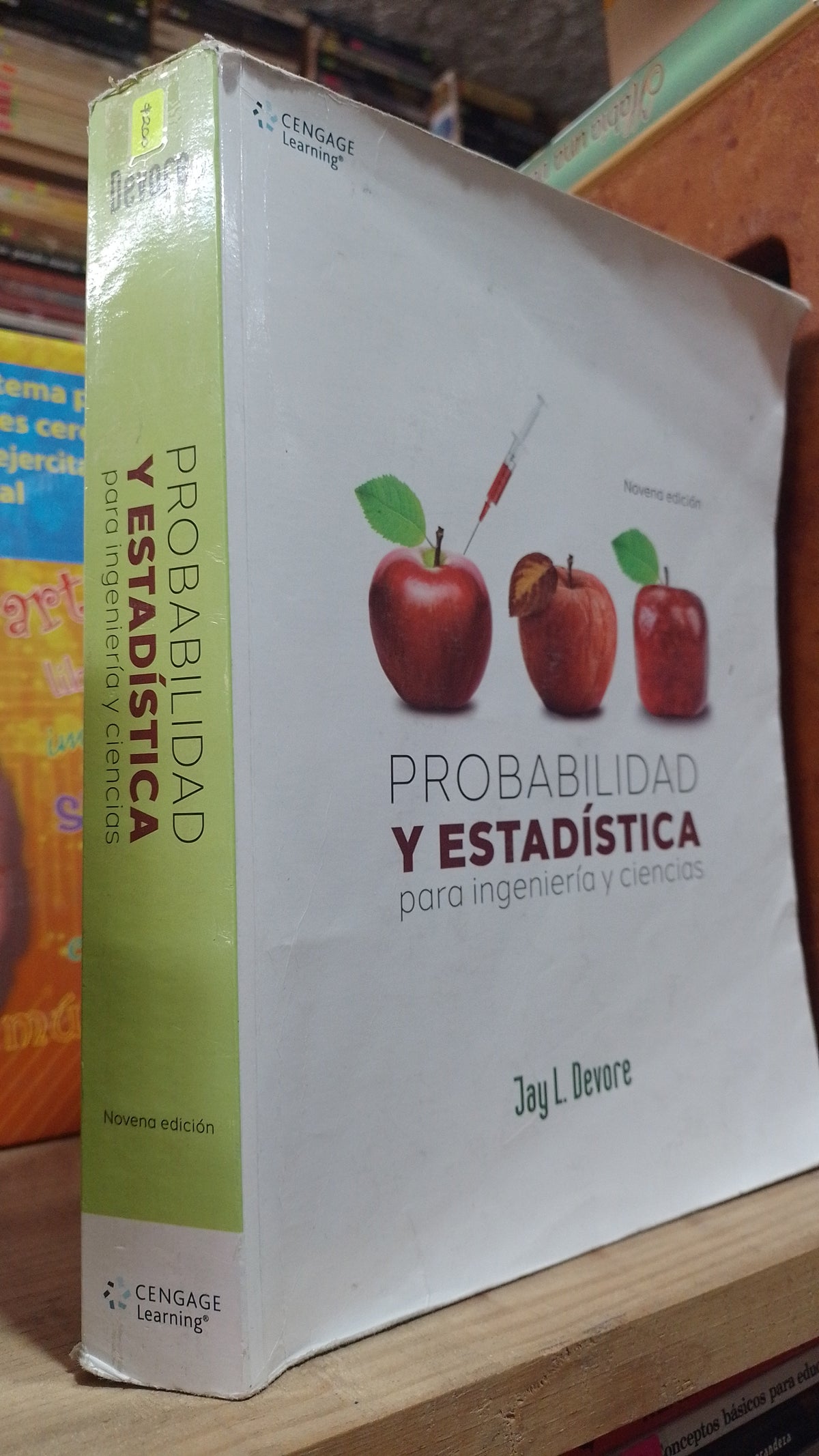 PROBABILIDAD Y ESTADISTICA PARA INGENIERIA Y CIENCIAS POR JAY DEVORE USADO MATEMATICAS ALDAMA