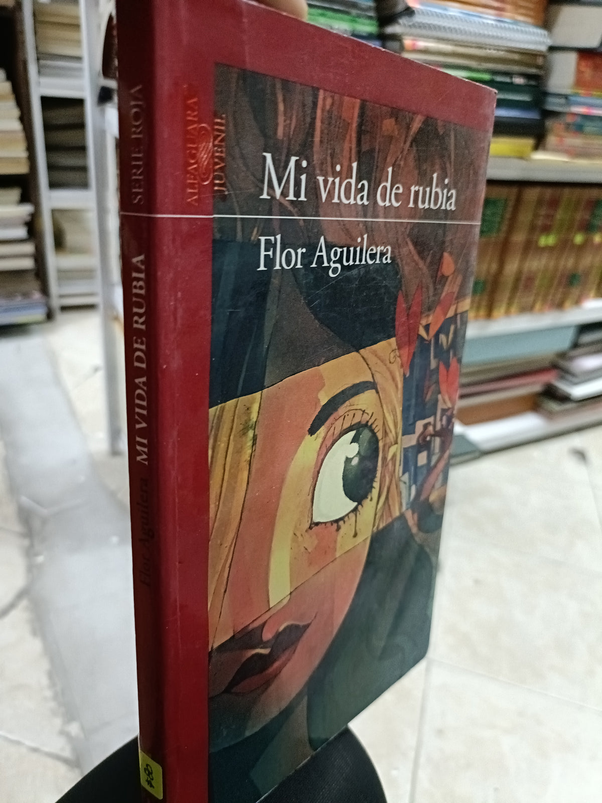 MI VIDA DE RUBIA POR FLOR AGUILERA USADO NOVELA JUAREZ 515