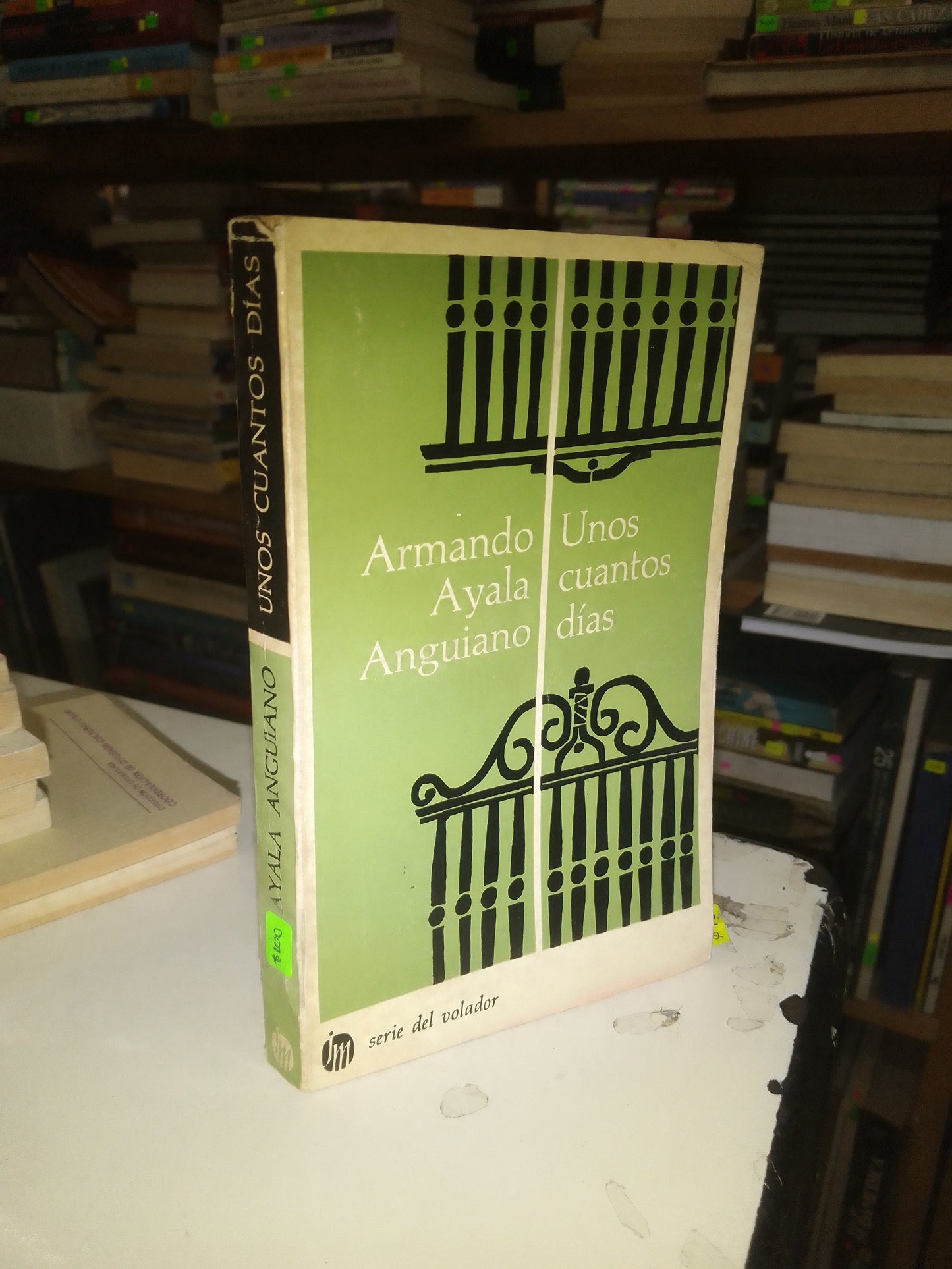 UNOS CUANTOS DÍAS POR ARMANDO AYALA ANGUIANO USADO NOVELA LITERARIO 207