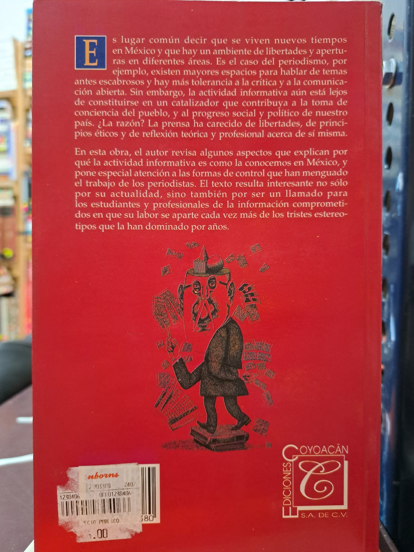 EL PERIODISMO MEXICANO ARDUA LUCHA POR SU INTEGRIDAD FRANCISCO JAVIER TORRES A. USADO HISTORIA LITERARIO 305