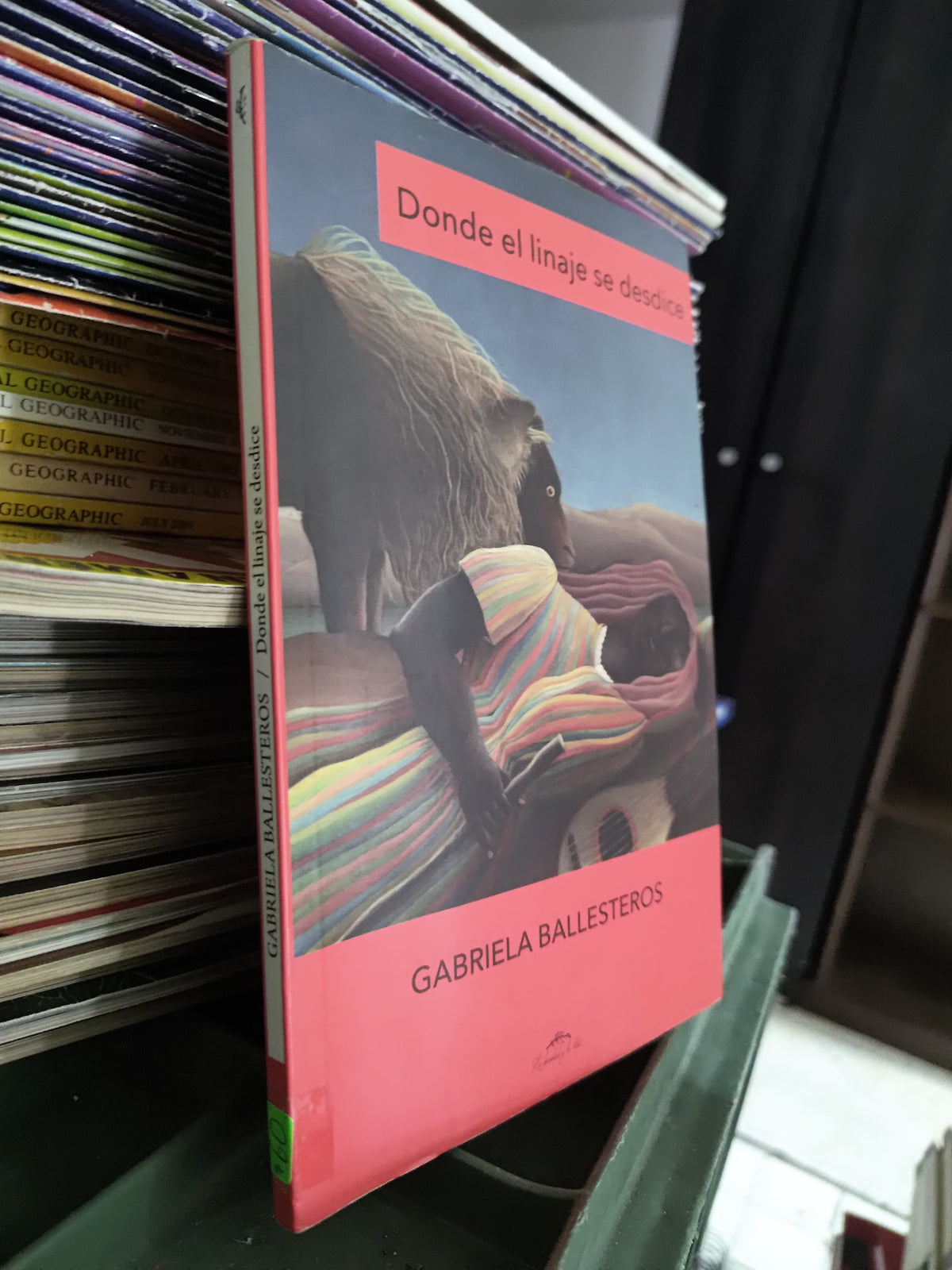DONDE EL LINAJE SE DESDICE POR GABRIELA BALLESTEROS USADO NOVELAS JUAREZ 515