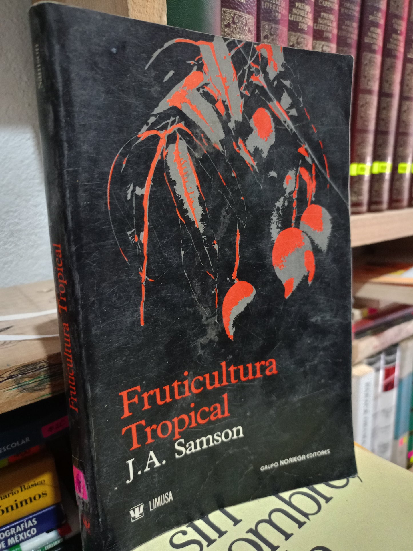 FRUTICULTURA TROPICAL POR J.A.SAMSON USADO AGRICULTURA LITERARIO 305
