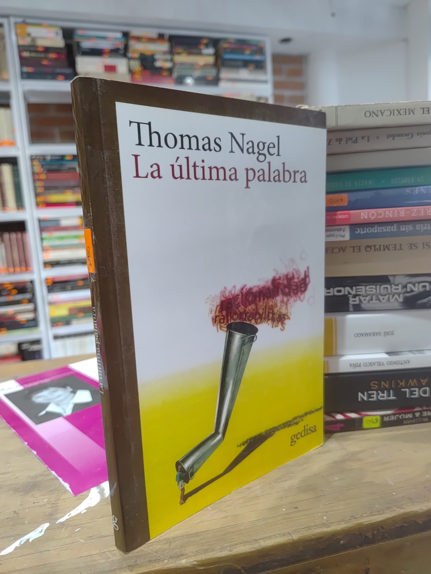 LA ULTIMA PALABRA POR THOMAS NAGEL USADO NOVELAS JUAREZ 515