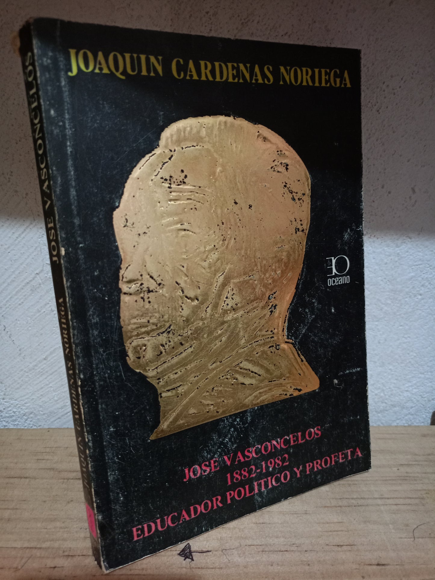 JOSE VASCONCELOS 1882-1982 POR JOAQUIN CARDENAS NORIEGA USADO HISTORIA LITERARIO 305