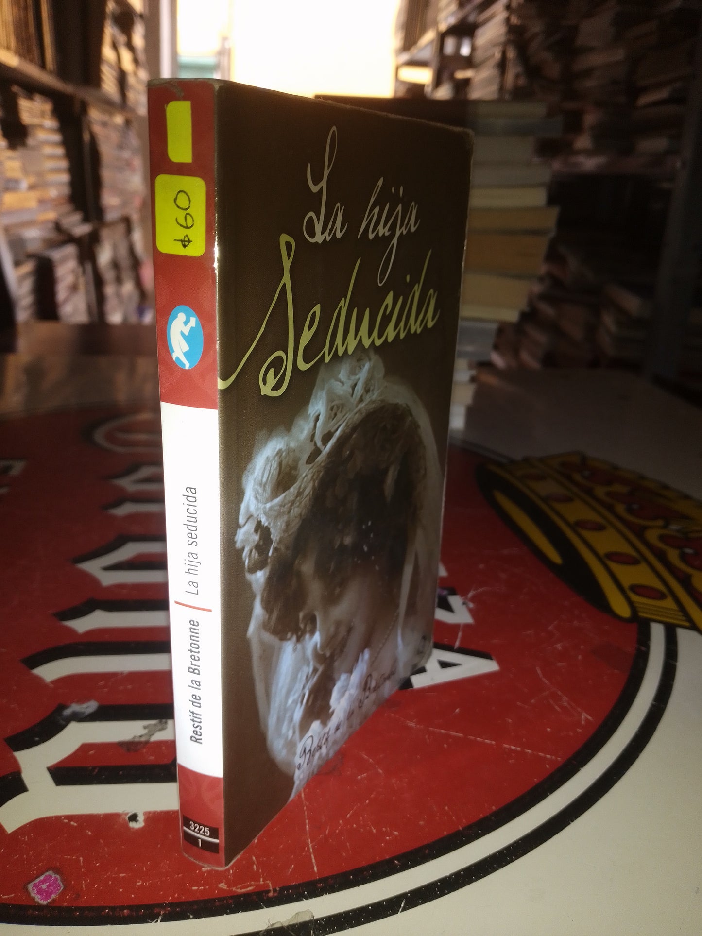 LA HIJA SEDUCIDA POR RESTIF DE LA BRETONNE USADO NOVELAS LITERARIO 207
