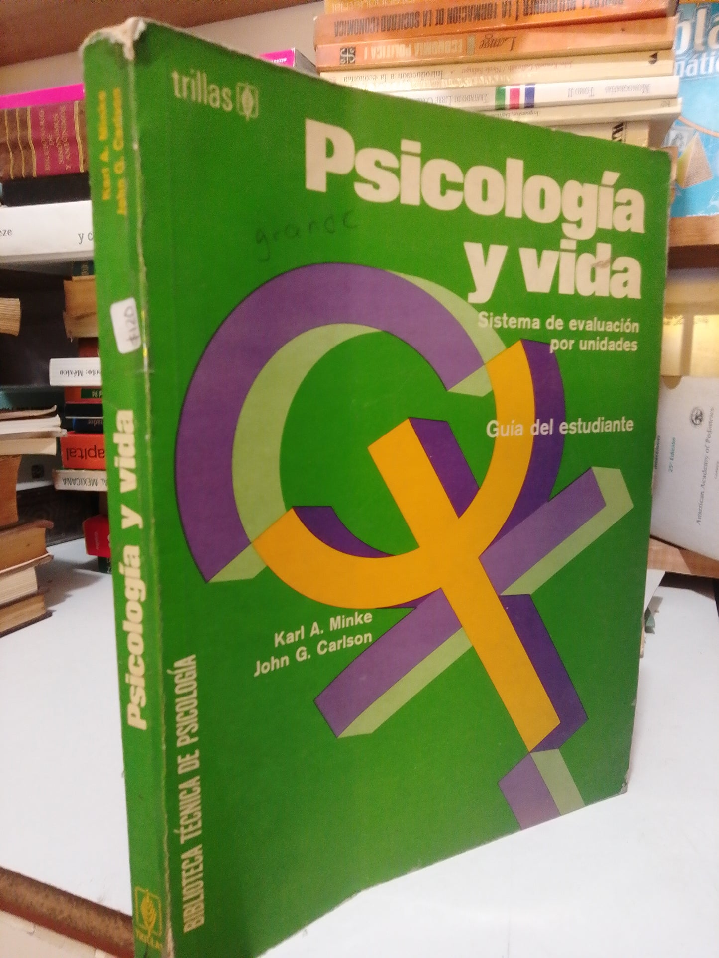 PSICOLOGIA Y VIDA POR KARL A.MINKE USADO PSICOLOGIA JUAREZ