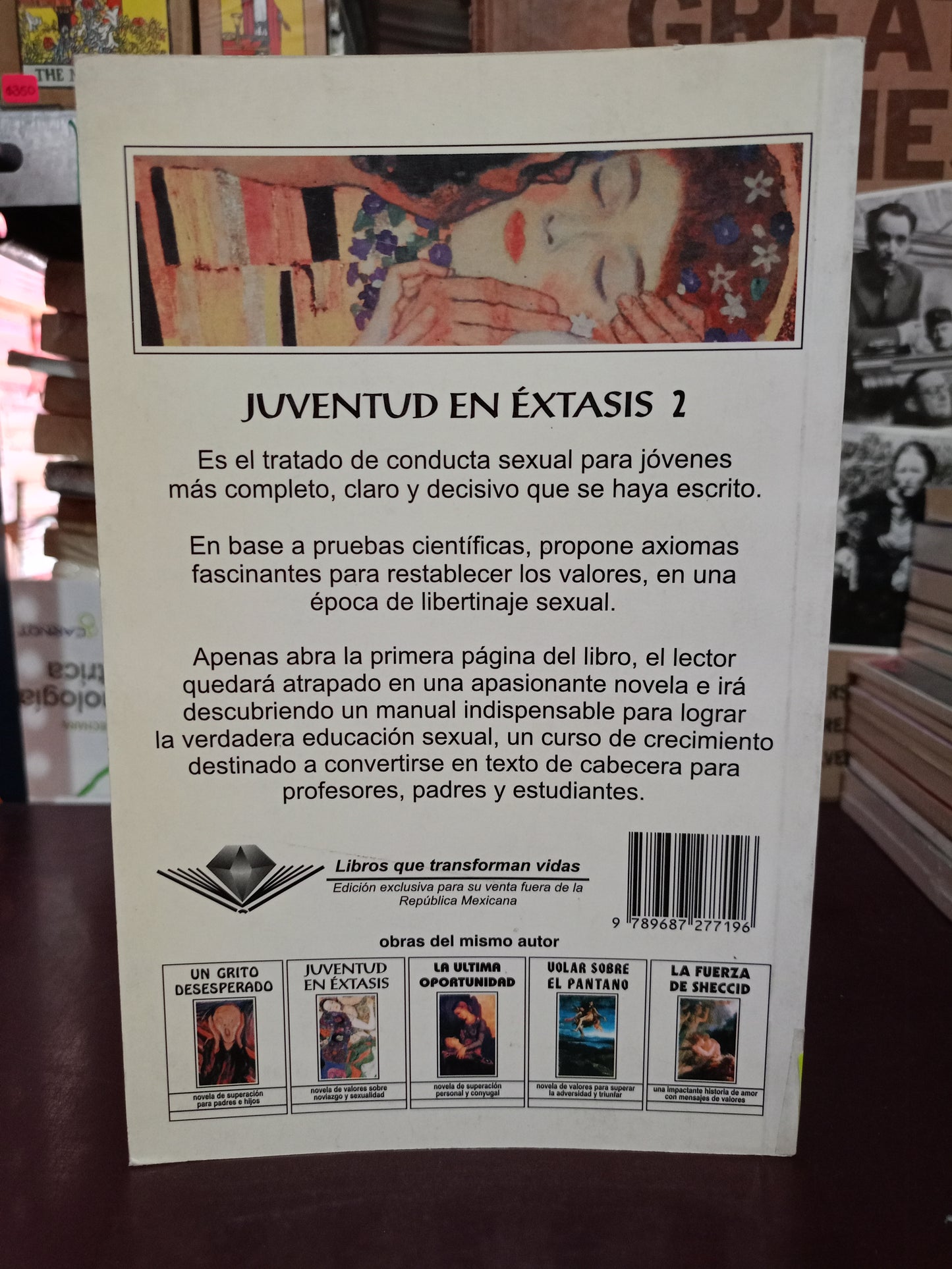 JUVENTUD EN ÉXTASIS 2 POR CARLOS CUAUHTÉMOC SÁNCHEZ USADO SUPERACIÓN PERSONAL LITERARIO 305