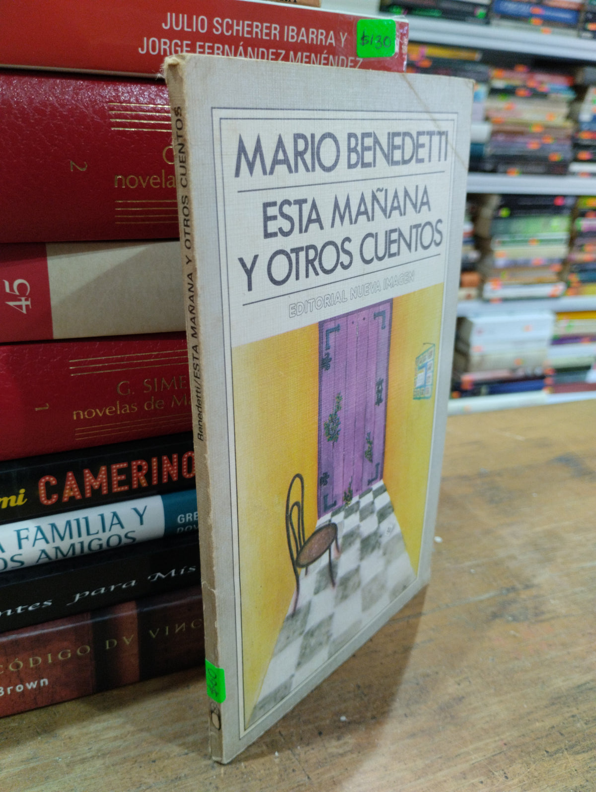 ESTA MAÑANA Y OTROS CUENTOS POR MARIO BENEDETTI USADO NOVELAS JUAREZ 515