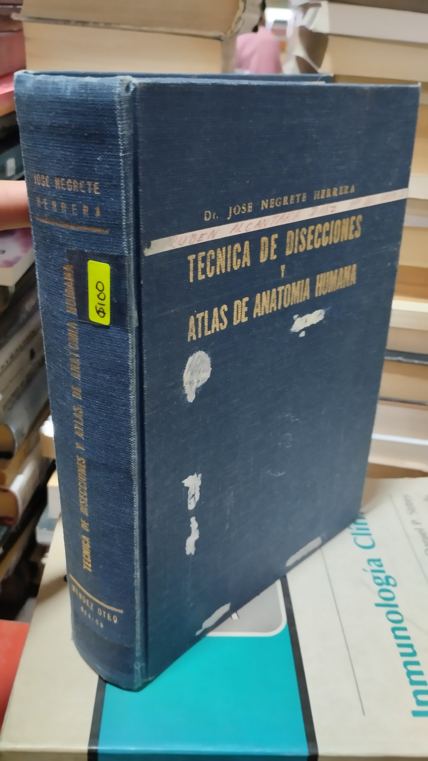TECNICA DE DISECCIONES Y ATLAS DE ANATOMIA HUMANA POR JOSE NEGRETE HERRERA LIBRO USADO SALUD ALDAMA