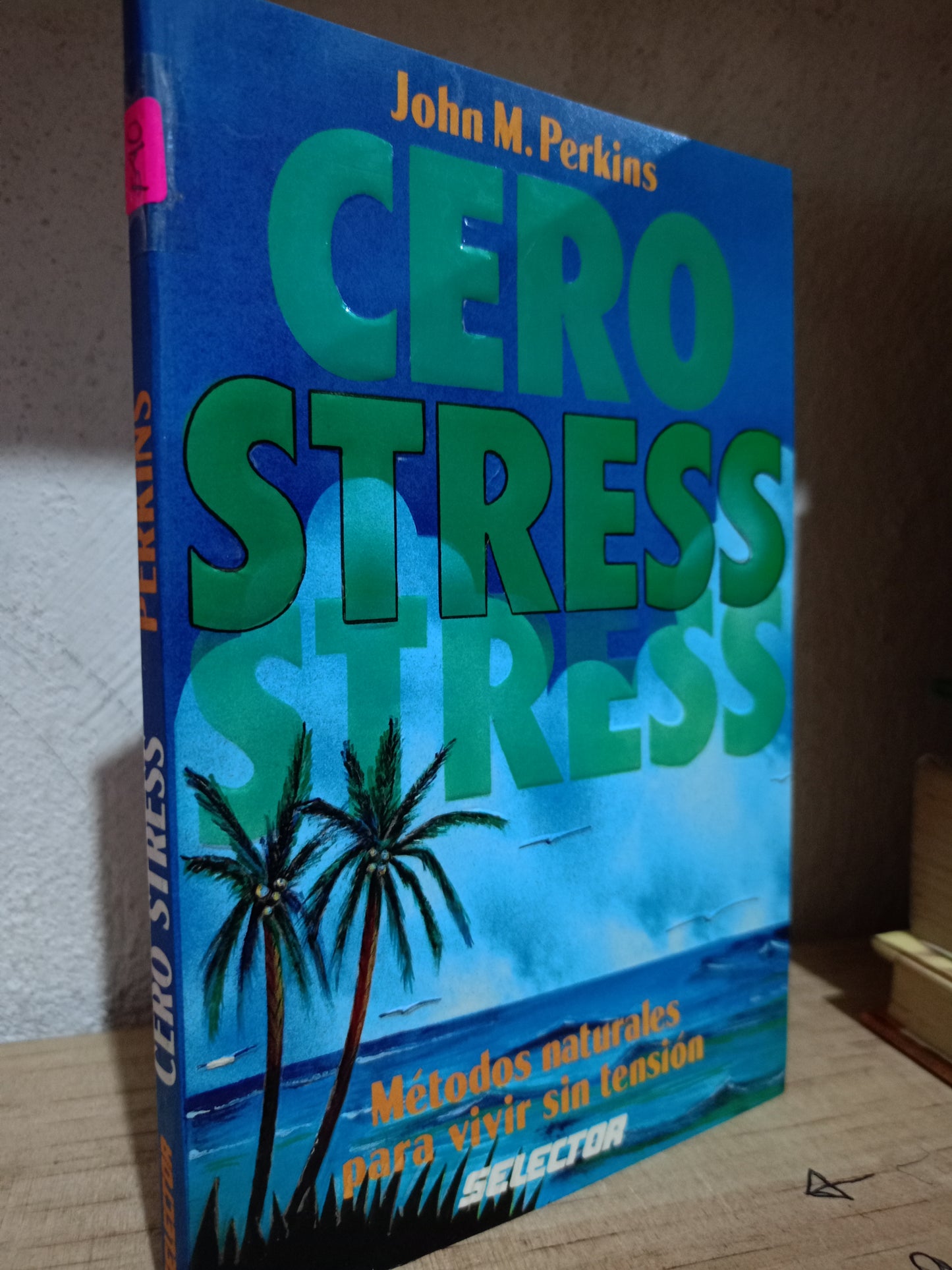 CERO STRESS POR JOHN M. PERKINS USADO PSICO LITERARIO 305