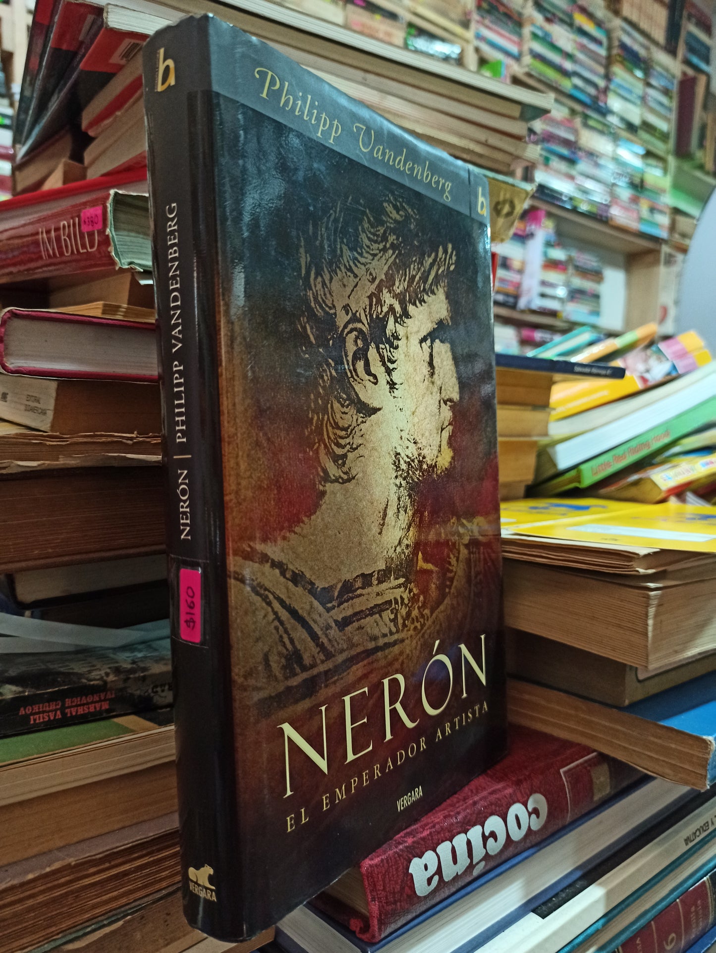 NERÓN EL EMPERADOR ARTISTA POR PHILIPP VANDENBERG USADO NOVELAS ALDAMA