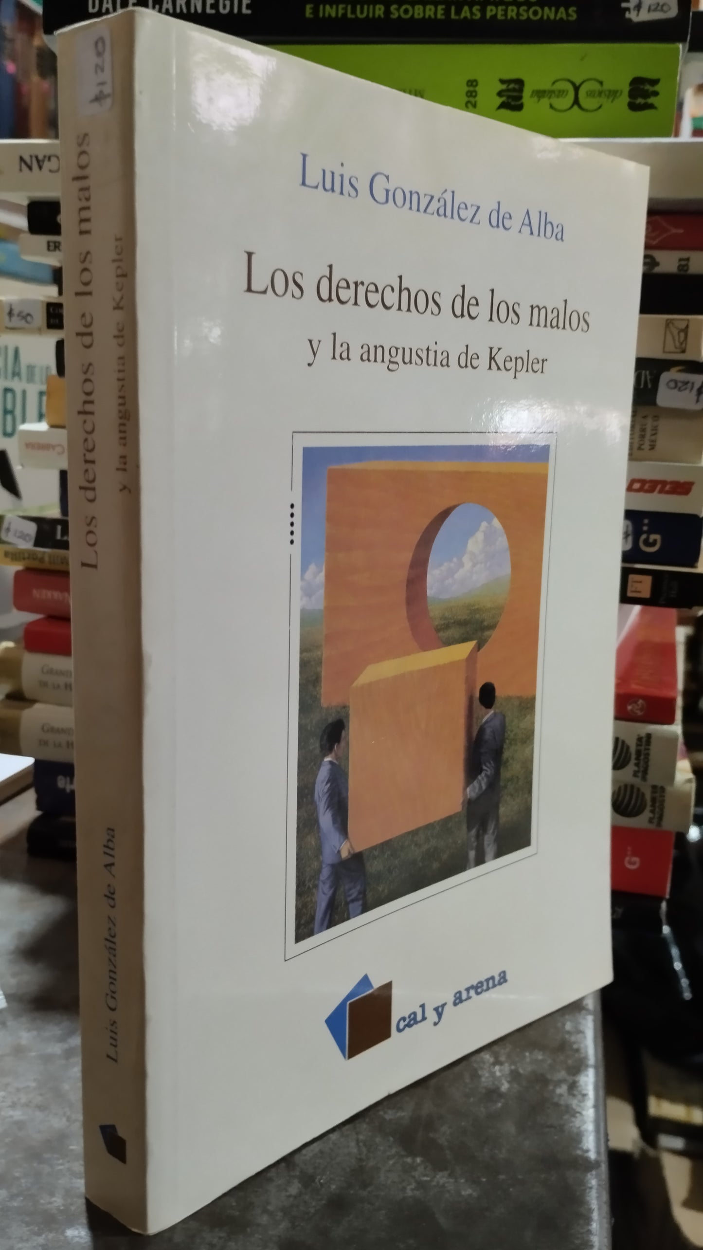 LOS DERECHOS DE LOS MALOS Y LA ANGUSTIA DE KEPLER POR LUIS GONZALEZ DE ALBA LIBRO USADO NOVELAS ALDAMA