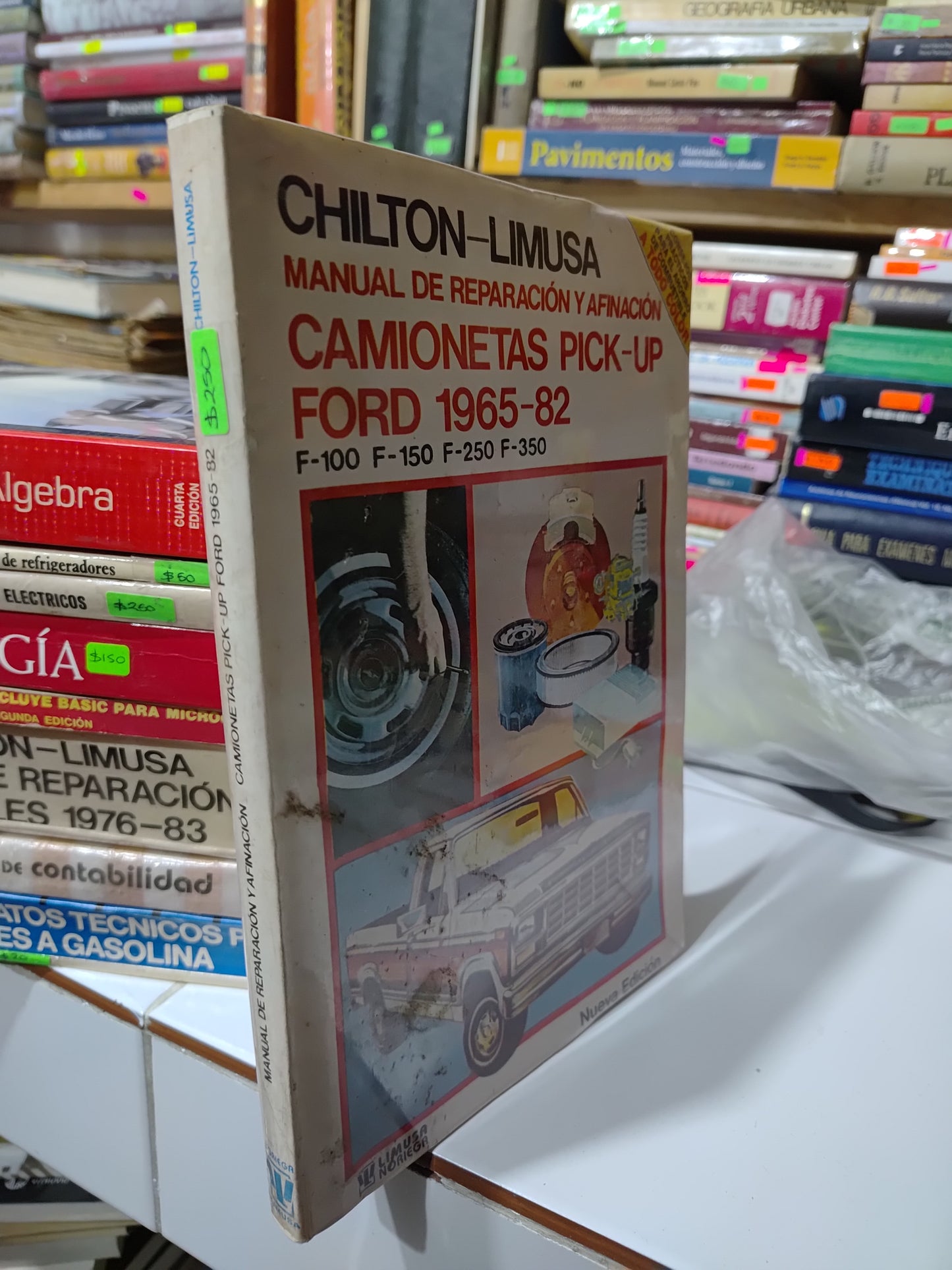 CAMIONETAS PICK UP FORD 1965-82 POR EDITORIAL LIMUSA USADO OFICIOS JUAREZ 507