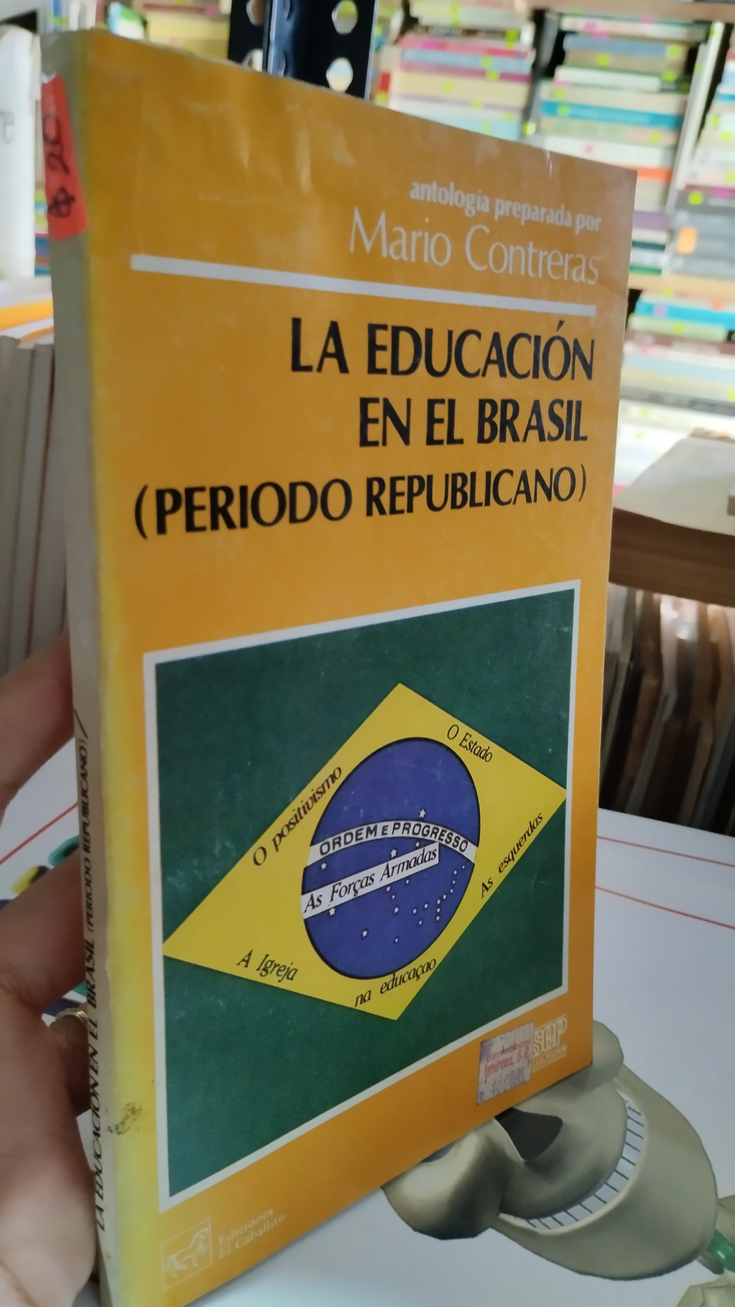 LA EDUCACION EN EL BRASIL PERIODO REPUBLICANO POR MARIO CONTRERAS LIBRO USADO EDUCACIÓN ALDAMA