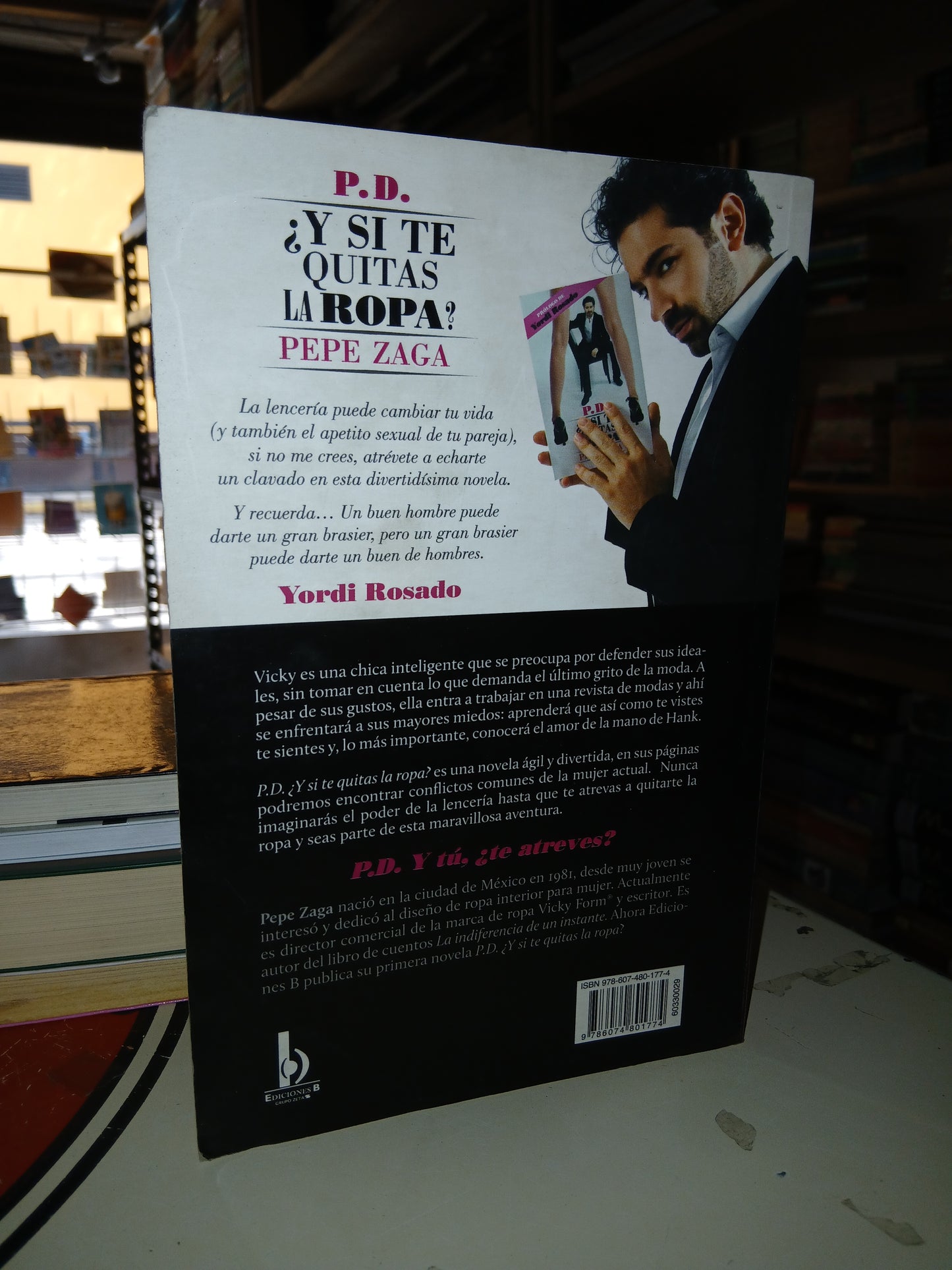 P.D. ¿Y SI TE QUITAS LA ROPA? POR PEPE ZAGA USADO NOVELA LITERARIO 207