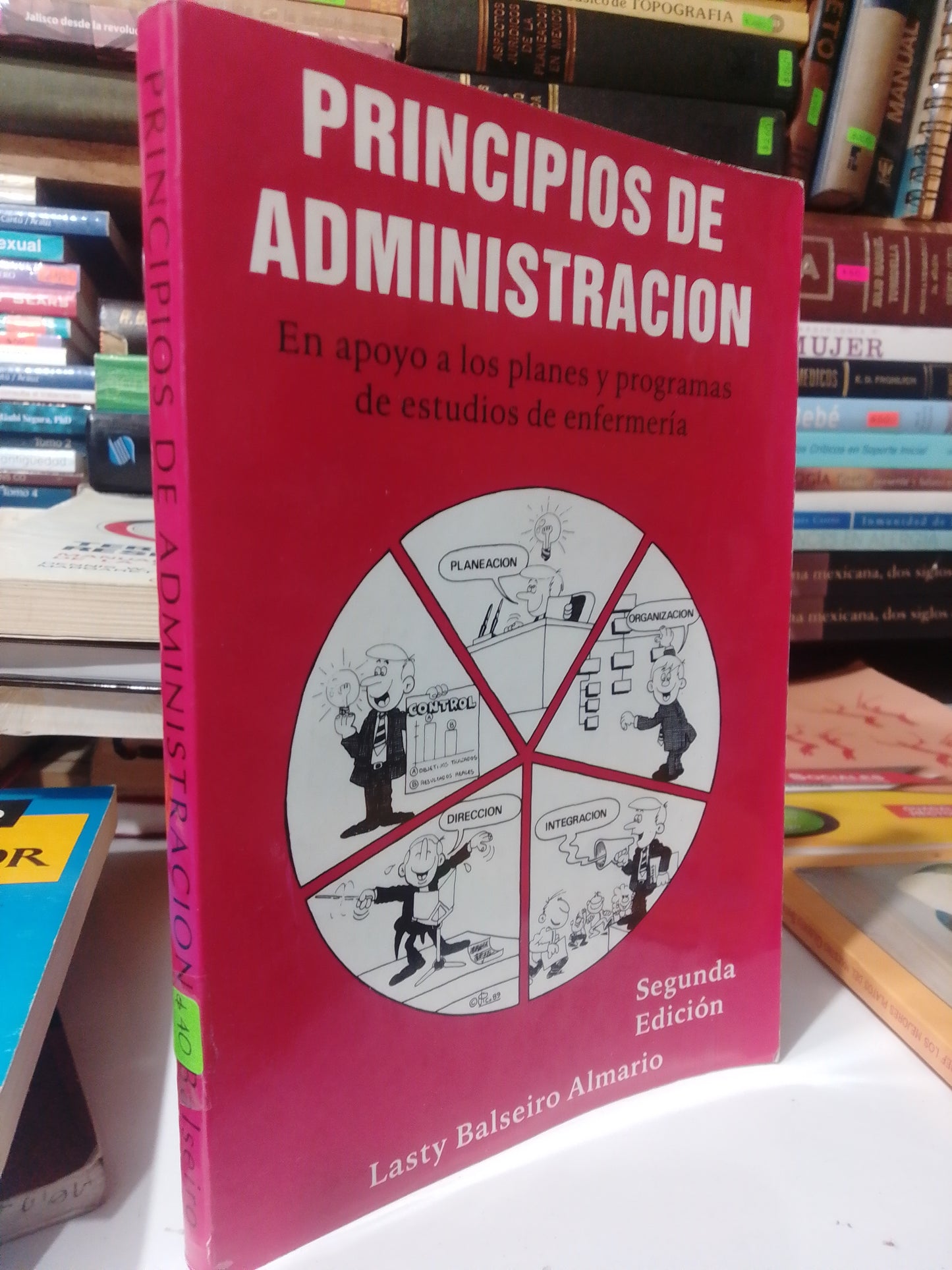 PRINCIPIOS DE ADMINISTRACION POR LASTY BALSEIRO ALMARIO USADO ADMINISTRACION JUAREZ