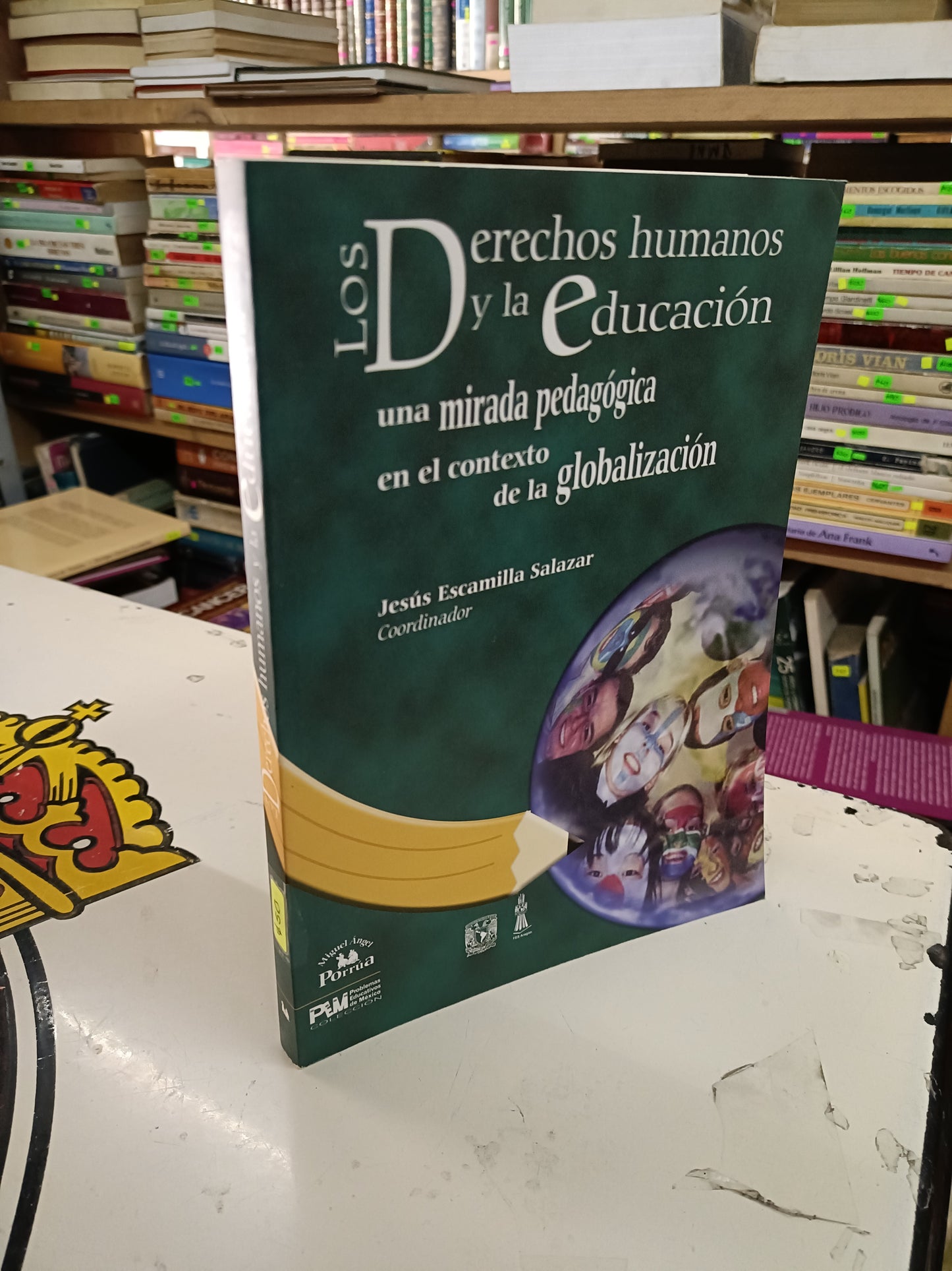 LOS DERECHOS HUMANOS Y LA EDUCACIÓN COORDINADO POR JESUS ESCAMILLA SALAZAR USADO SOCIOLOGÍA LITERARIO 207