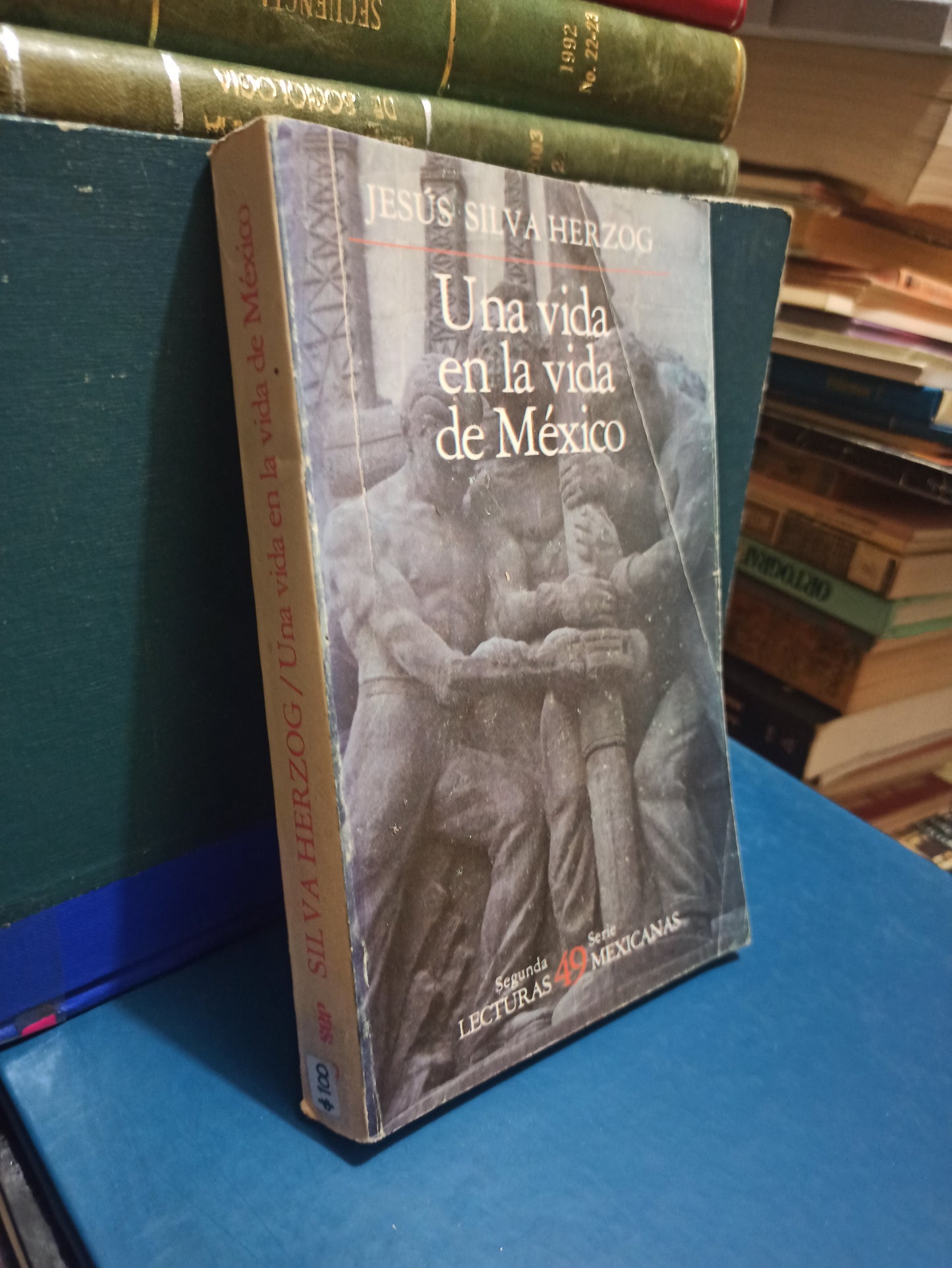 UNA VIDA EN LA VIDA DE MÉXICO POR JESÚS SILVA HERZOG USADO NOVELAS JUÁREZ