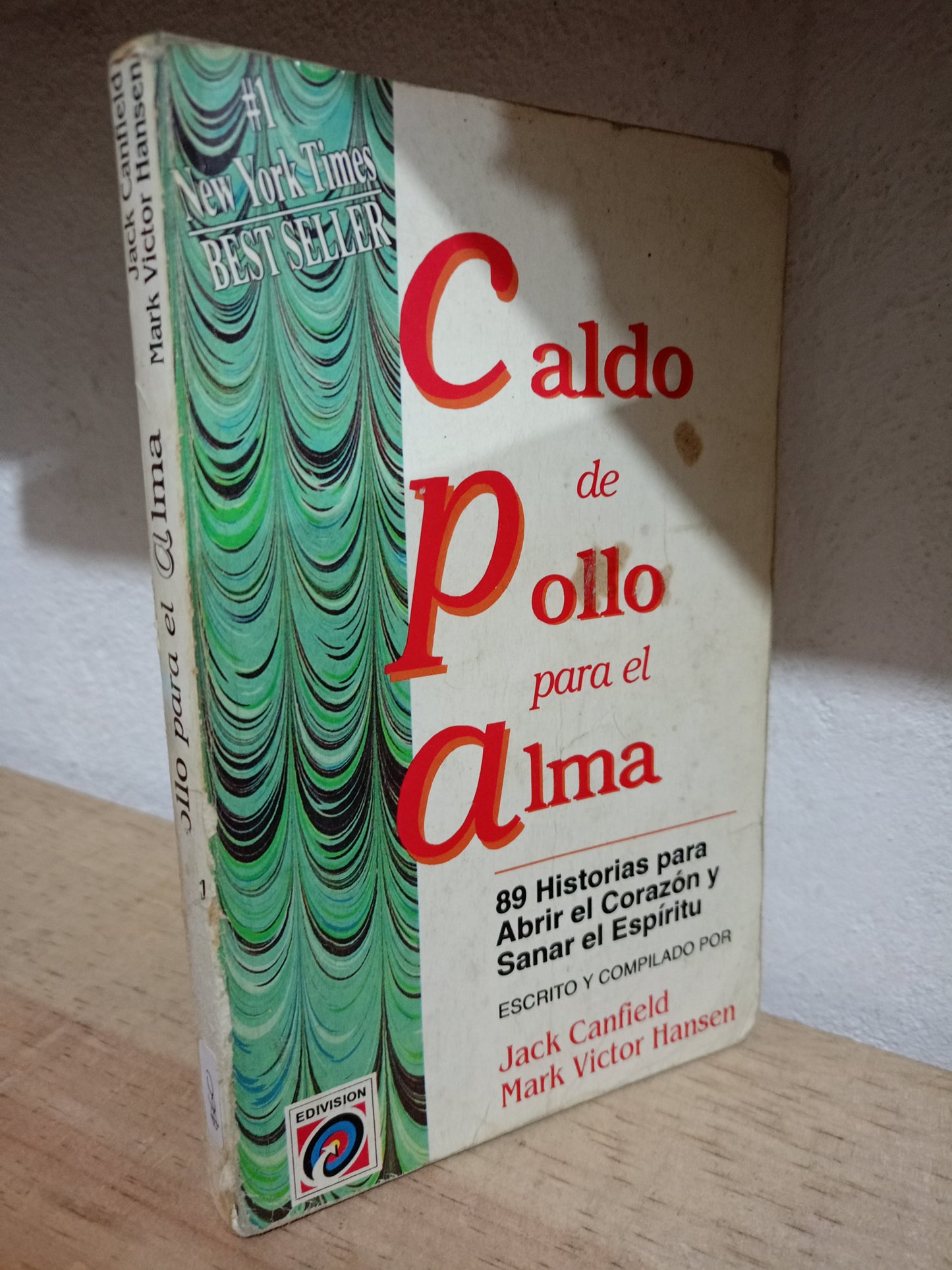 CALDO DE POLLO PARA EL ALMA POR JACK CANFIELD MARK VICTOR HANSEN USADO S.PERSONAL LITERARIO 305