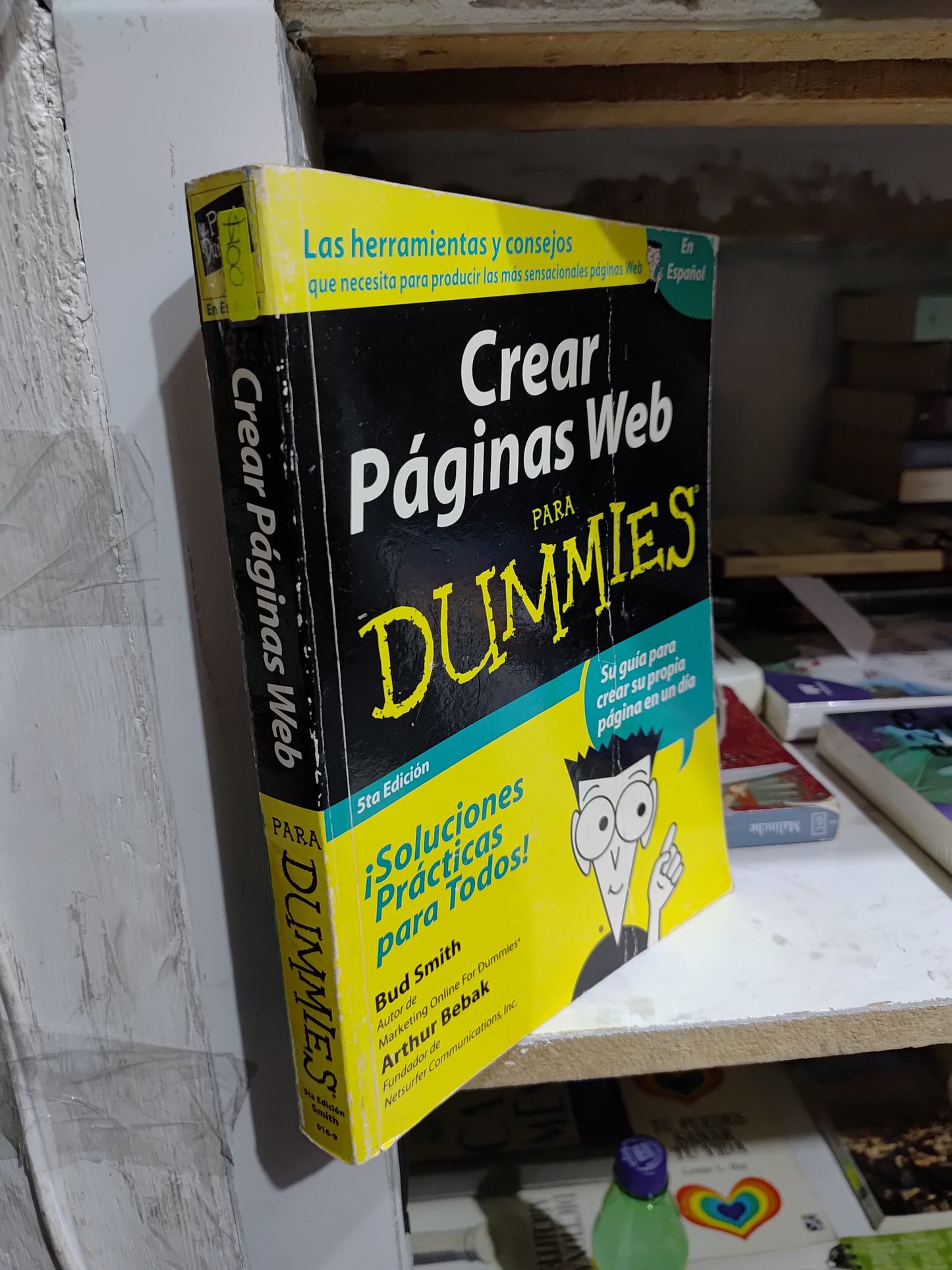 CREAR PAGINAS WEB PARA DUMMIES POR BUD SMITH USADO COMPUTACION JUAREZ