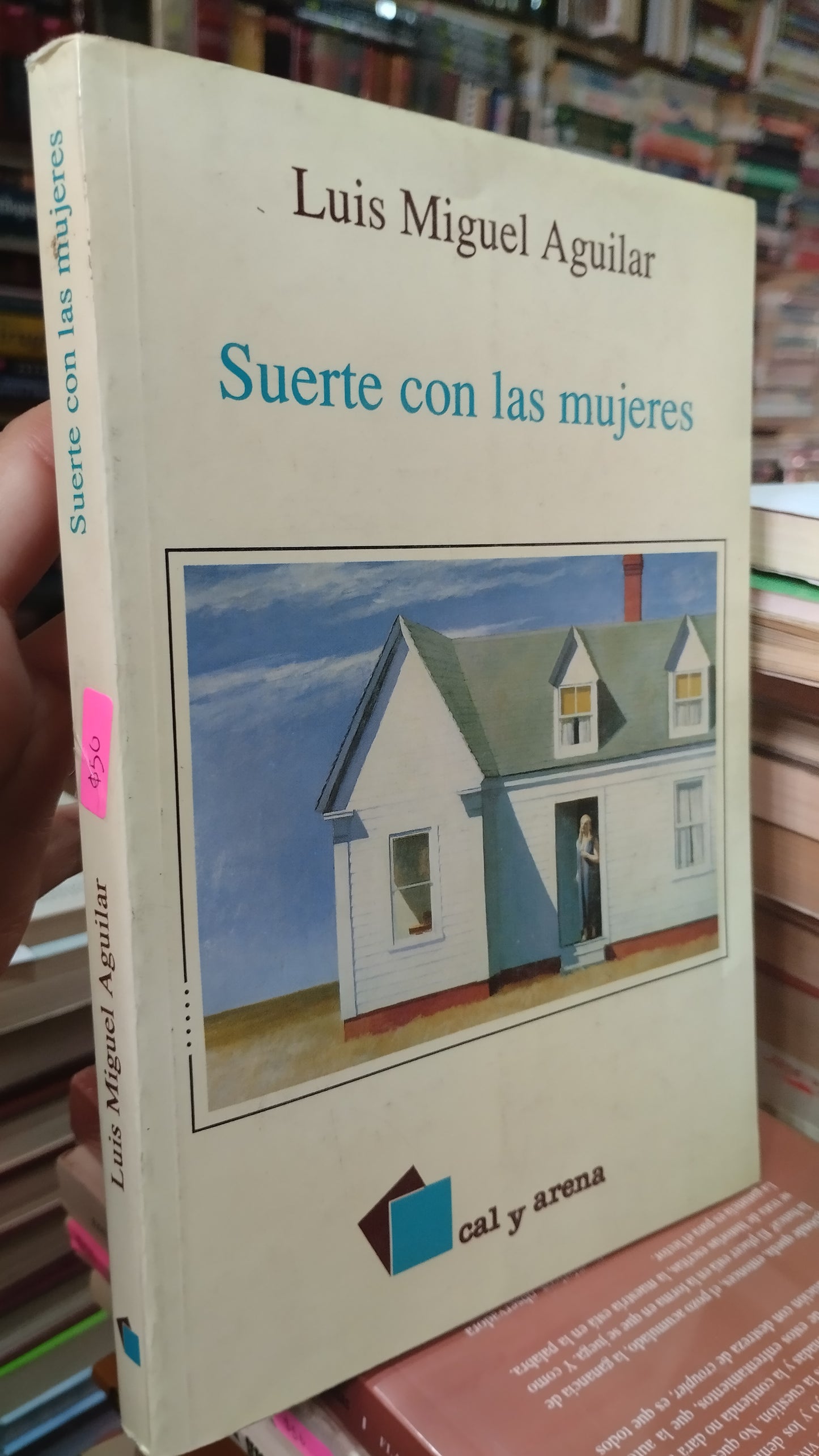 SUERTE CON LAS MUJERES POR LUIS MIGUEL AGUILAR LIBRO USADO NOVELAS ALDAMA
