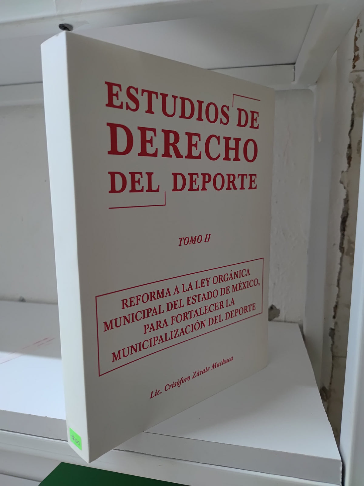 ESTUDIOS DE DERECHO DEL DEPORTE TOMO 2 POR CRISOFORO ZARATE MACHUECA USADO DERECHO JUAREZ 515
