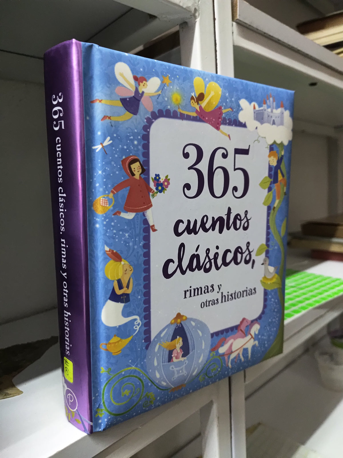 365 CUENTOS CLASICOS RIMAS Y OTRAS HISTORIAS POR EDITORIAL PARRAGON USADO INFANTILES JUAREZ 515