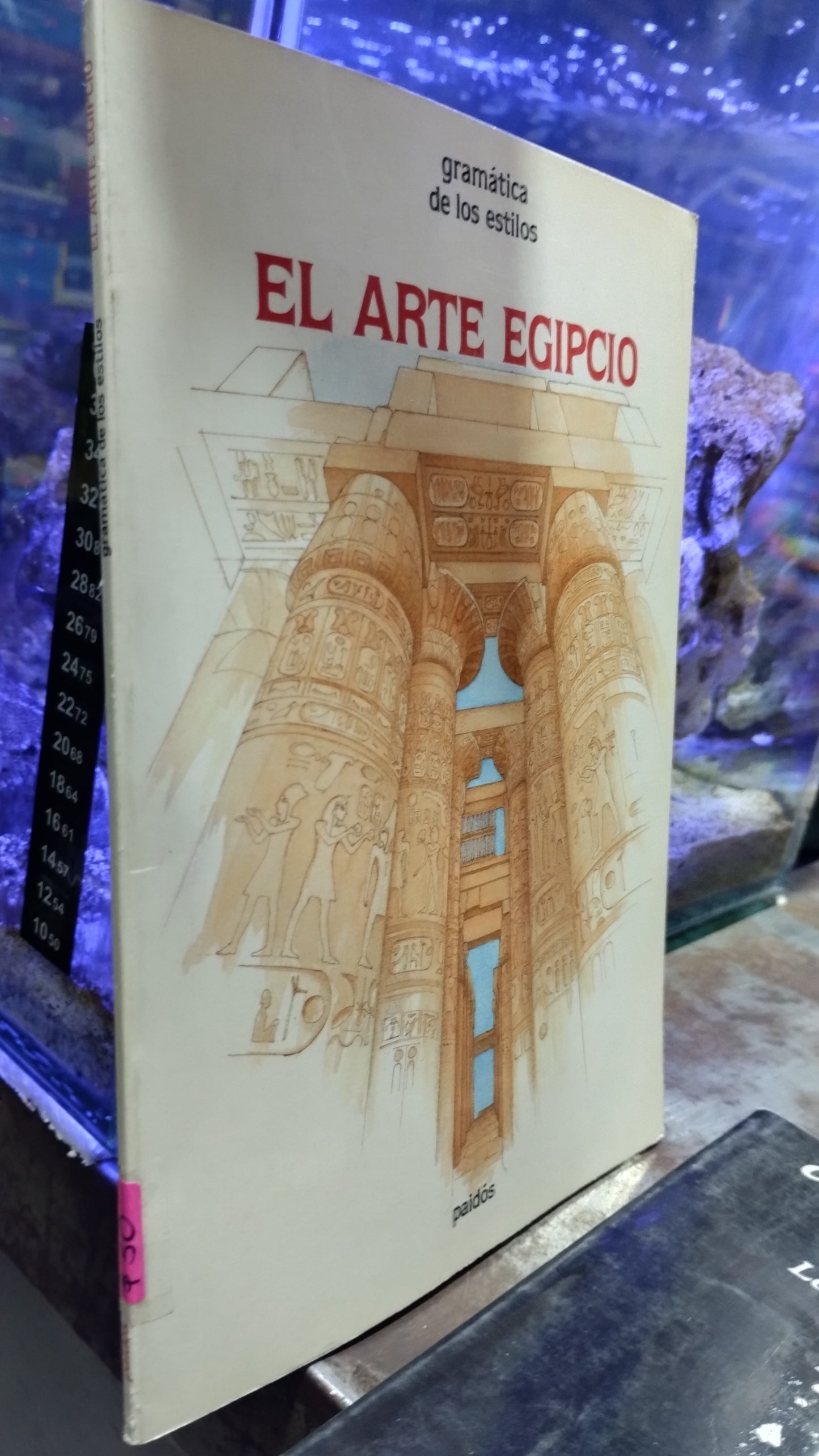 EL ARTE EGIPCIO GRAMATICA DE LOS ESTILOS LIBRO USADO ARTE ALDAMA