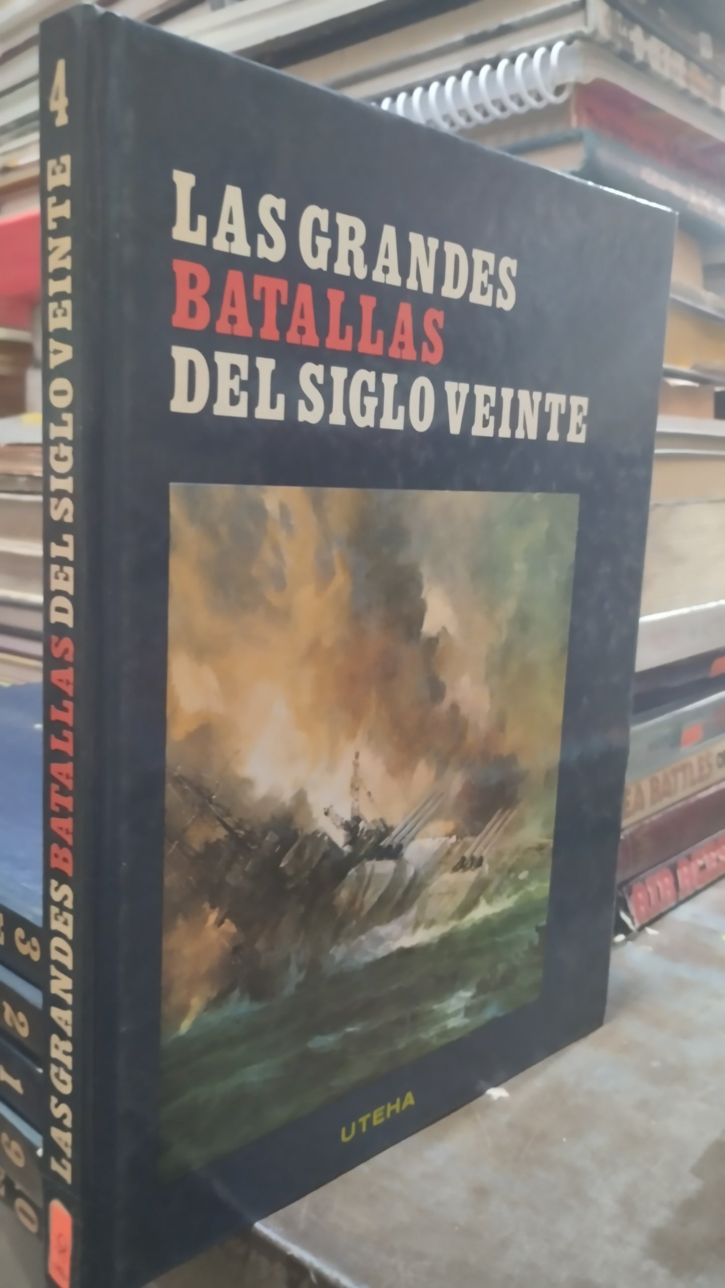 LAS GRANDES BATALLAS DEL SIGLO VEINTE 4 POR EDITORIAL UTEHA LIBRO USADO HISTORIA ALDAMA