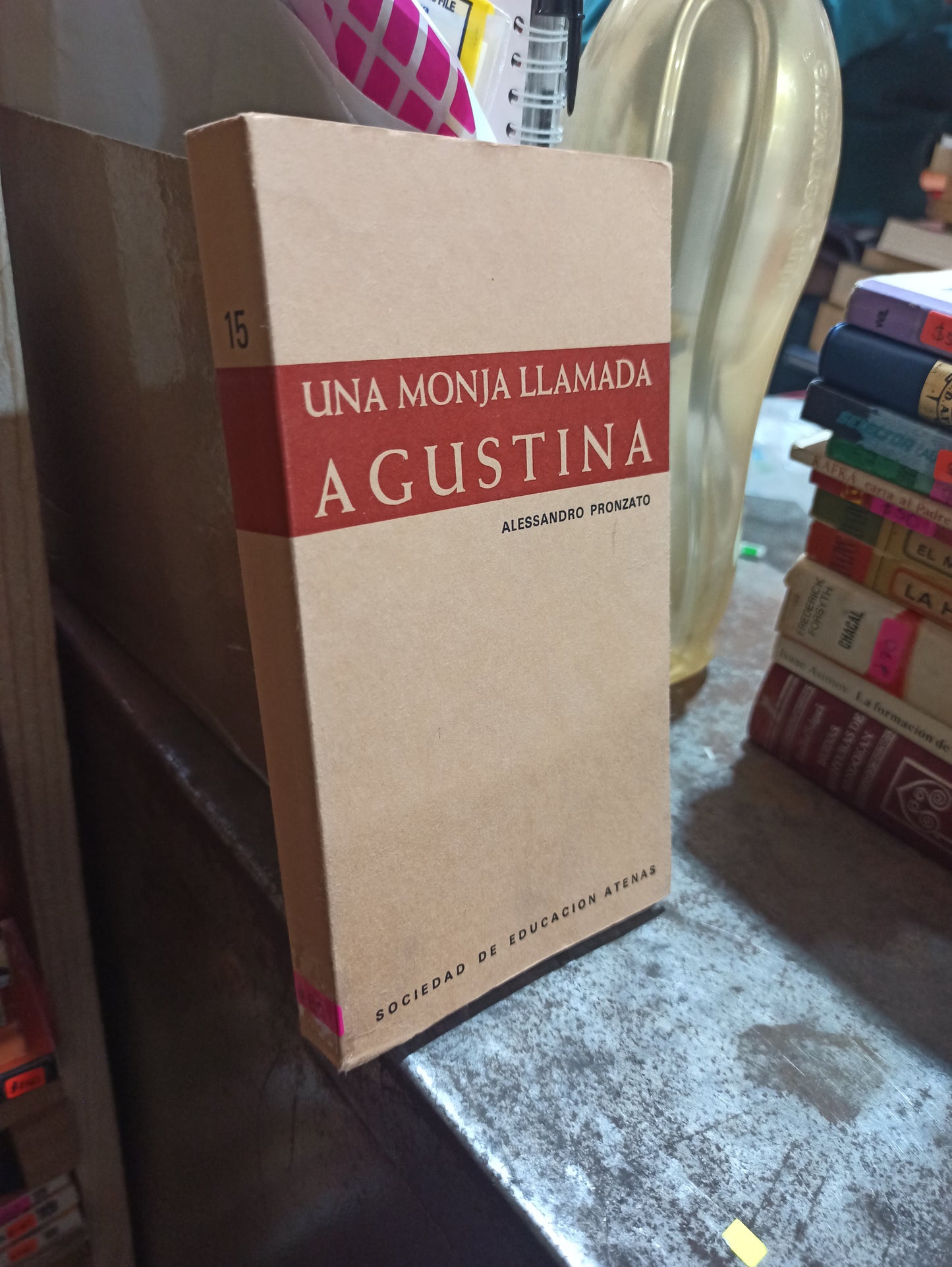 UNA MONJA LLAMADA AGUSTINA POR ALESSANDRO PRONZATO USADO NOVELAS ALDAMA
