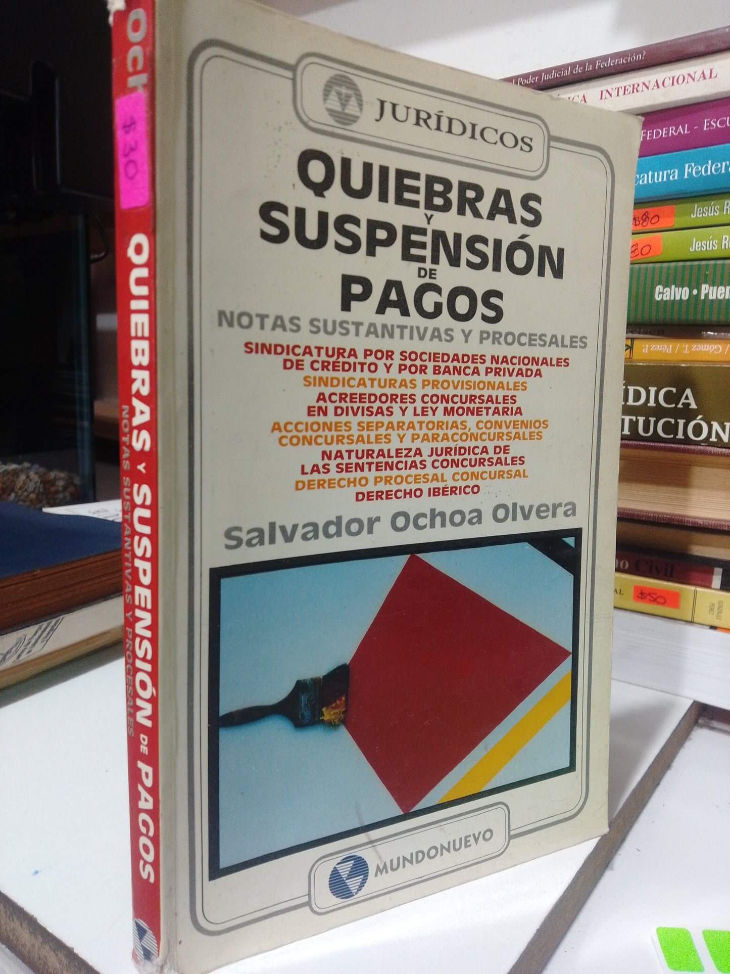 QUIEBRAS Y SUSPENSION DE PAGOS POR SALVADOR OCHOA OLVERA USADO DERECHO JUAREZ