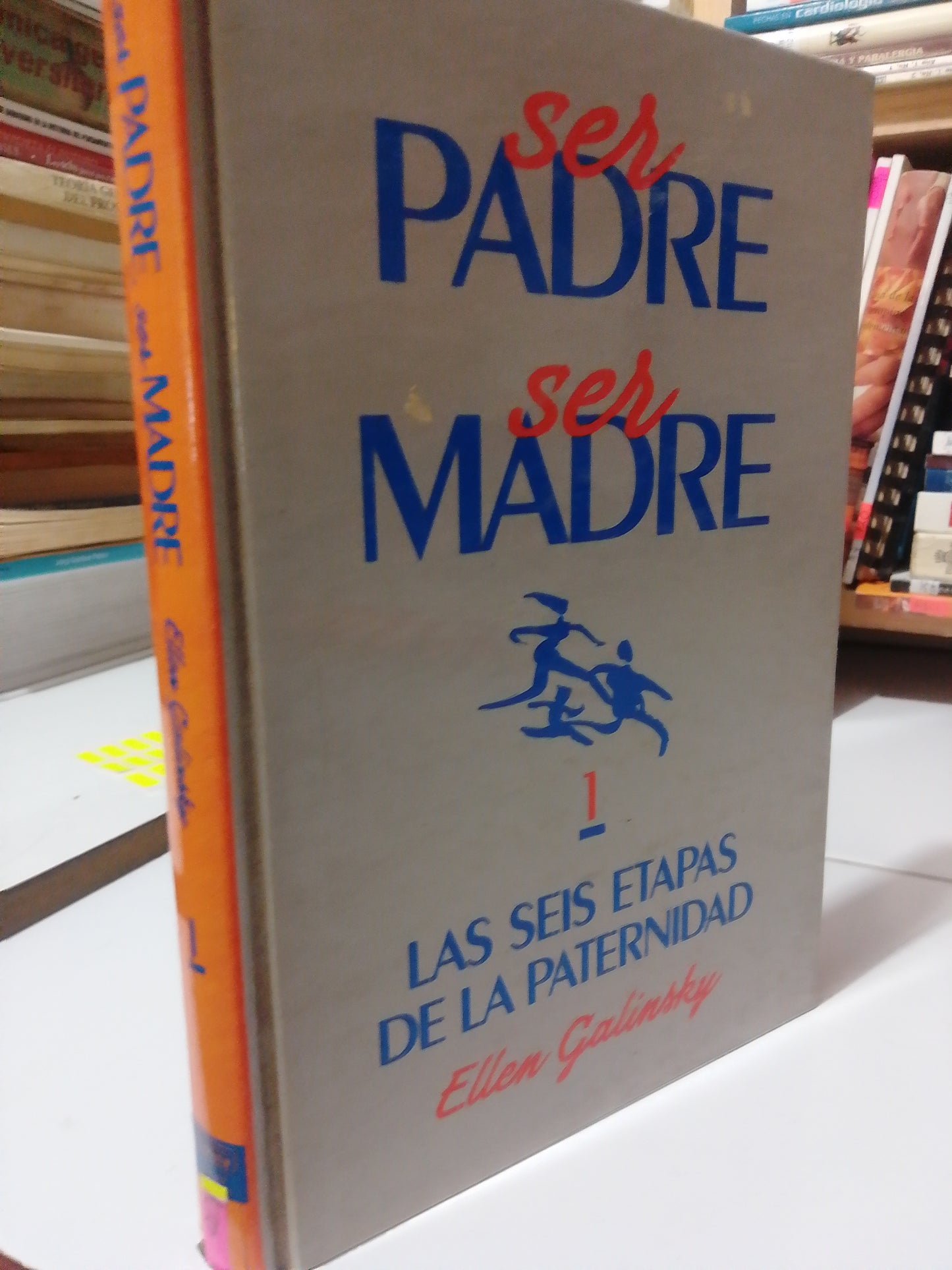SER PADRE SER MADRE POR ELLEN GALISKI USADO PSICOLOGÍA JUAREZ