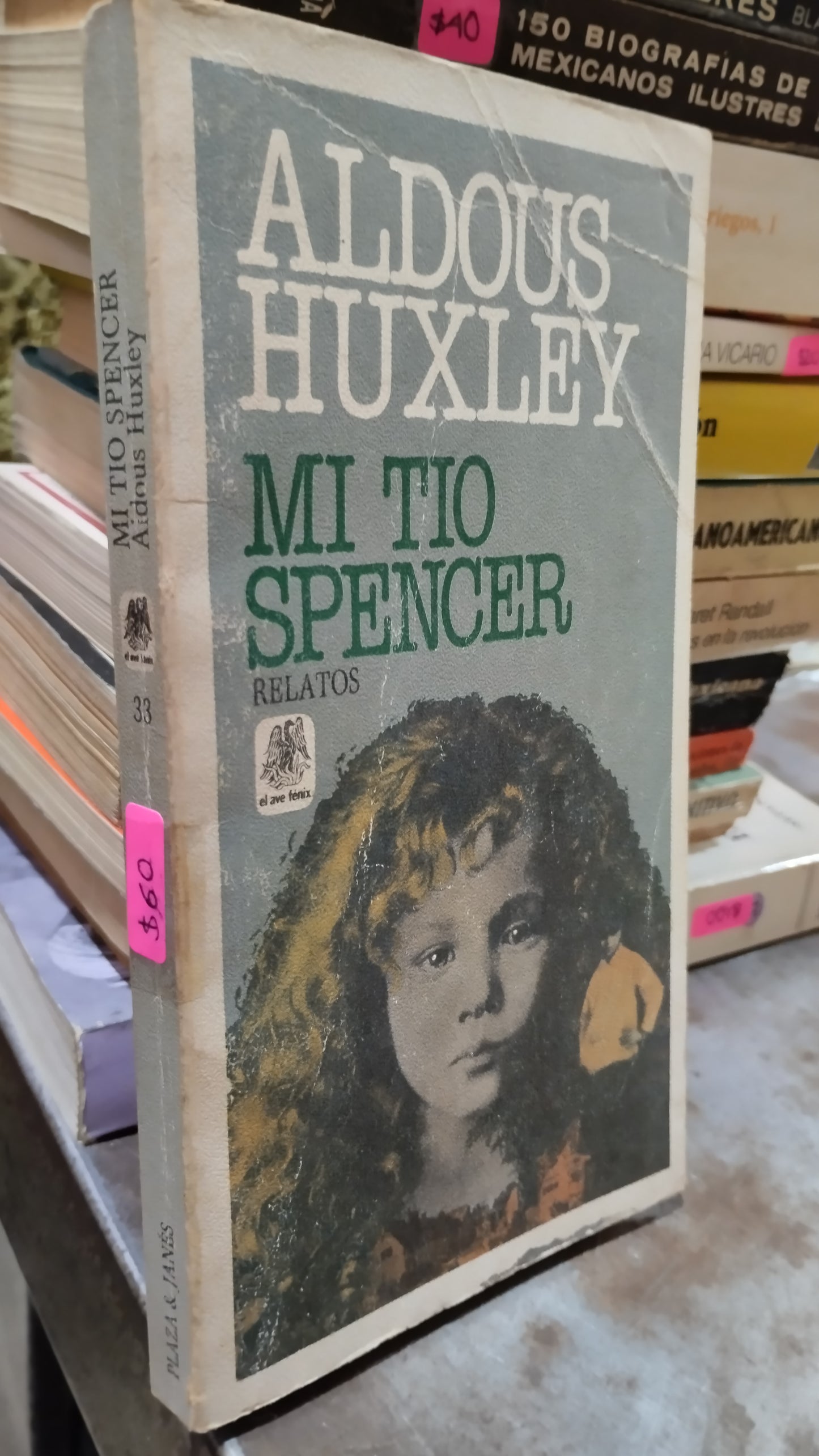 MI TIO SPENCER POR ALDOUS HUXLEY LIBRO USADO HISTORIA ALDAMA
