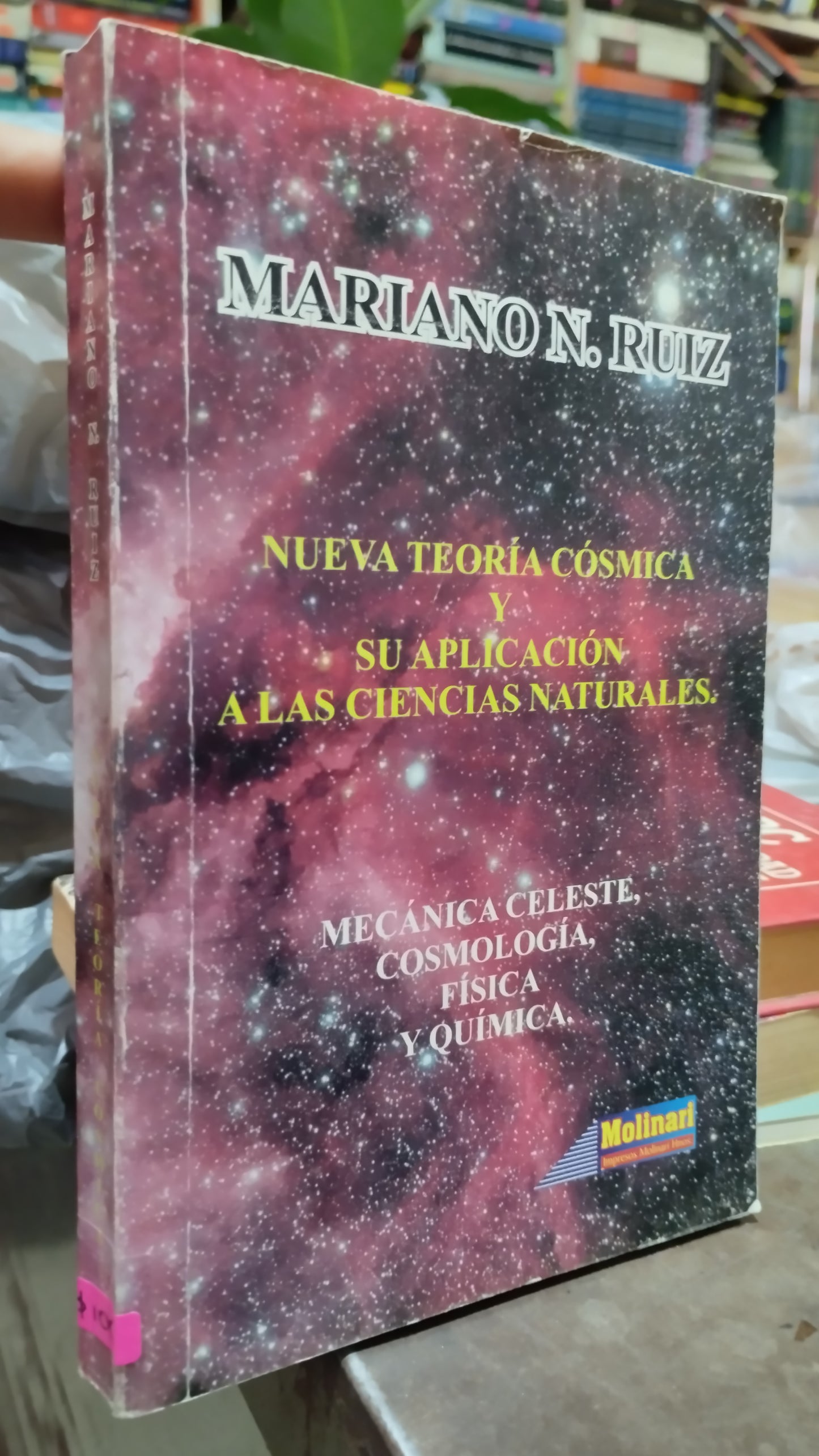 NUEVA TEORIA COSMICA Y SU APLICACION A LAS CIENCIAS NATURALES POR MARIANO RUIZ LIBRO USADO CIENCIA ALDAMA