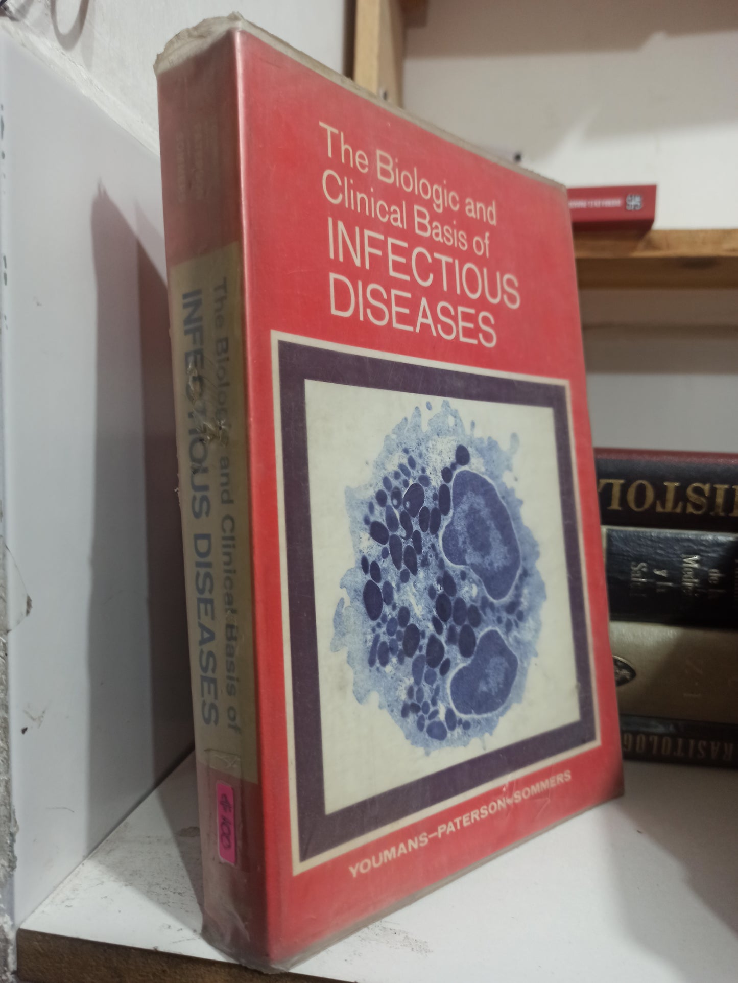 THE BIOLOGICAL AND CLINICAL BASIS OF INFECTIOUS DISEASES POR YOUMANS, PATERSON Y SOMMERS USADO SALUD JUÁREZ
