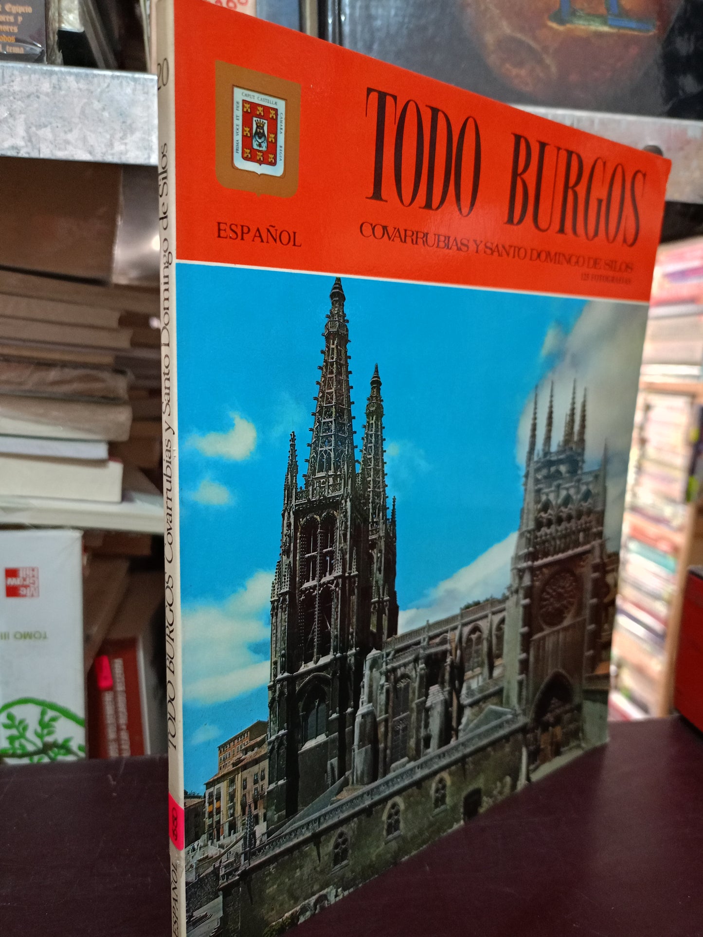 TODO BURGOS Y COVARRUBIAS Y SANTO DOMINGO DE SILOS USADO ARTE LITERAL DE 305