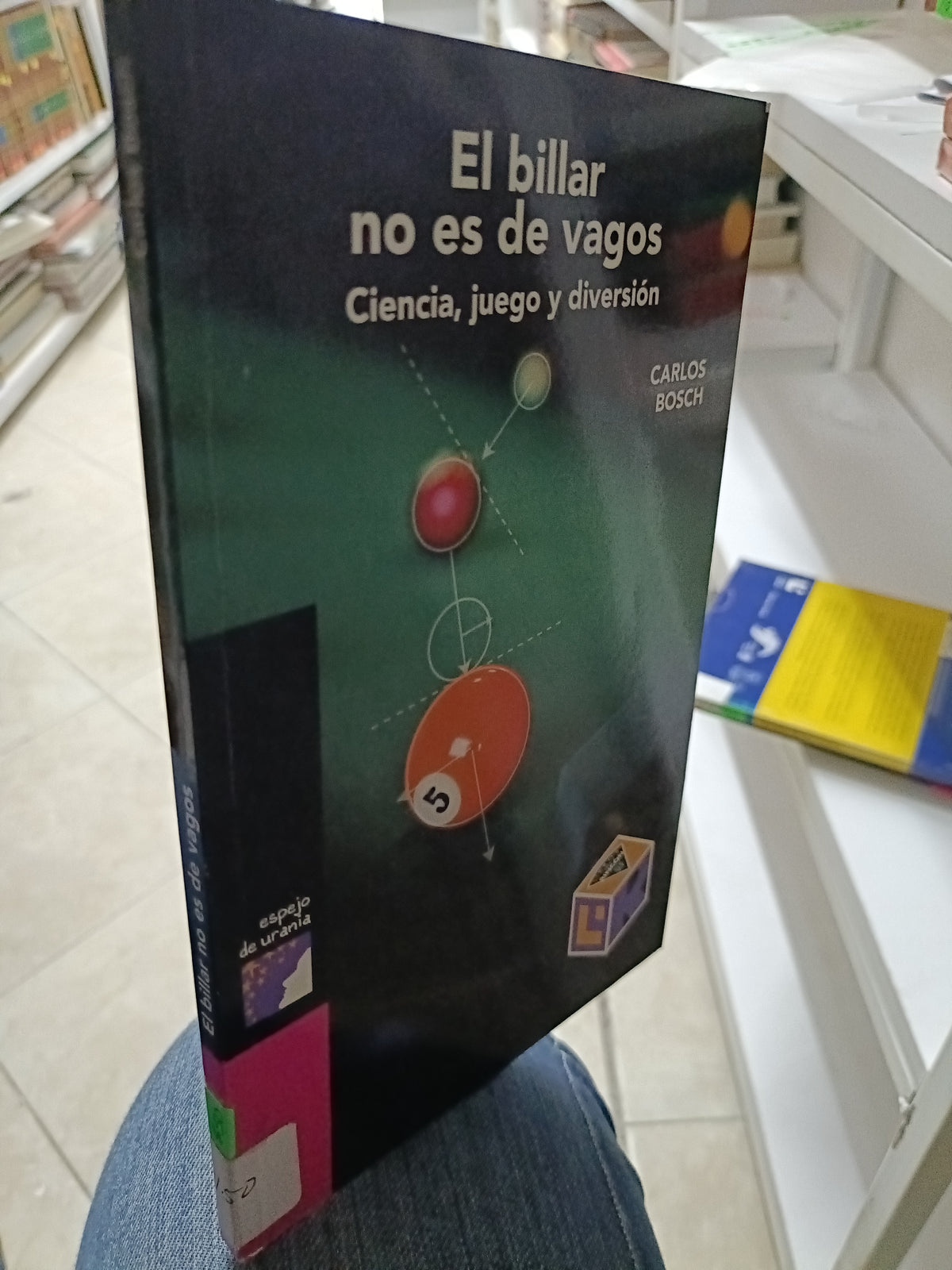EL BILLAR NO ES DE VAGOS CIENCIA JUEGO Y DIVERSION USADO INFANTIL JUAREZ 515