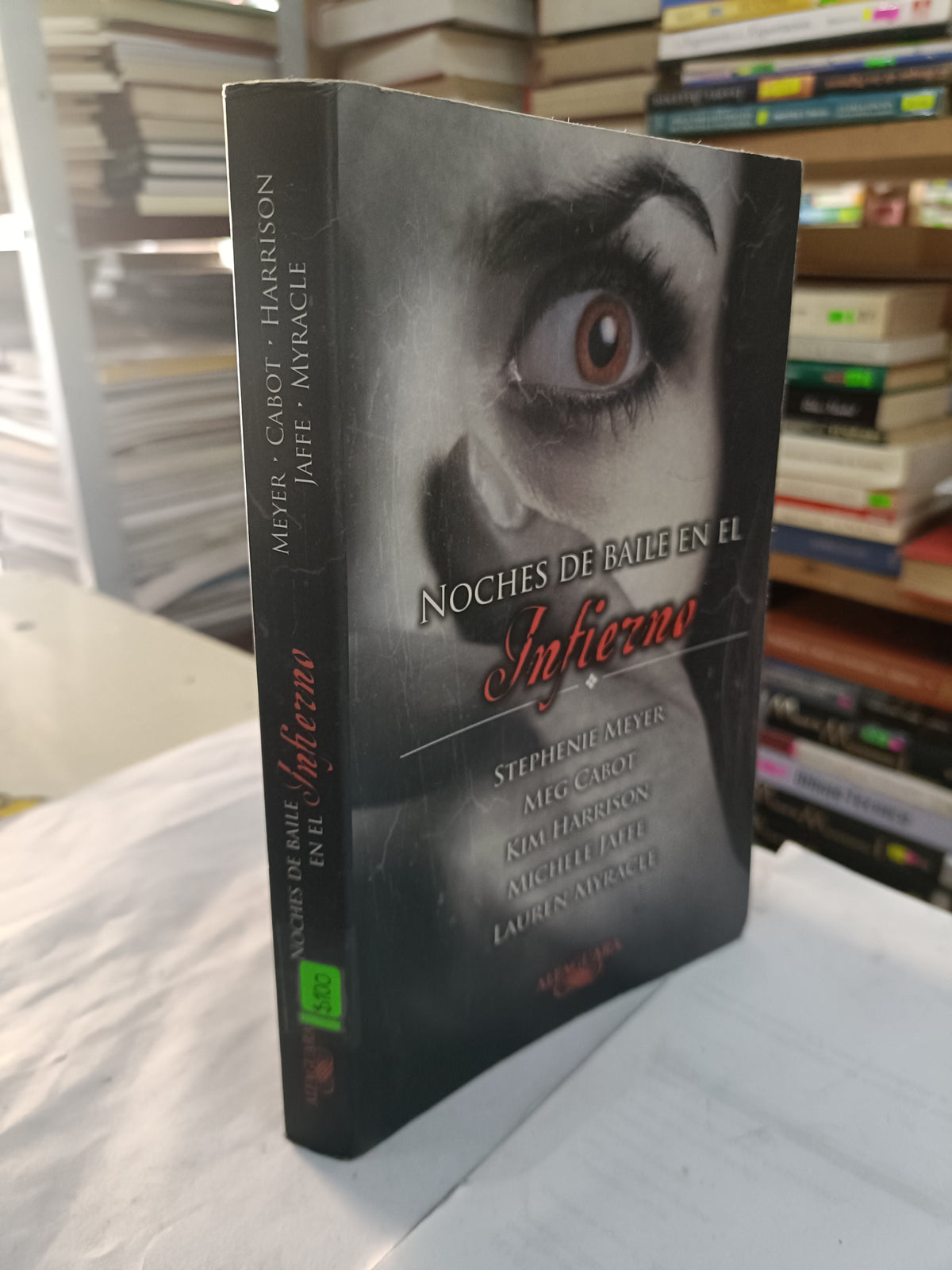 NOCHES DE BAILE EN EL INFIERNO POR MEYER, CABOT, HARRISON, JAFFE, MYRACLE USADO NOVELA LITERARIO 207