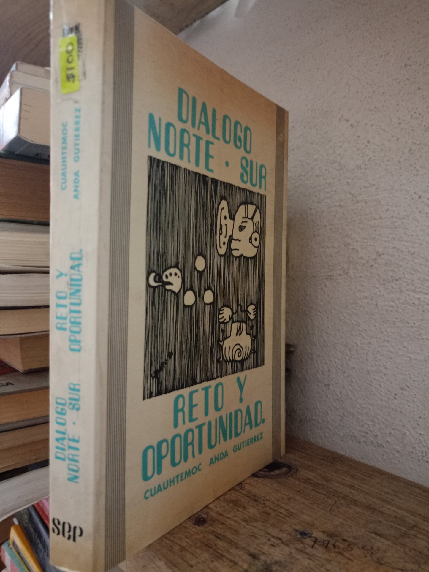 DIALOGO NORTE SUR POT CUAUHTÉMOC ANDA GUTIERREZ USADO HISTORIA LITERARIO 305