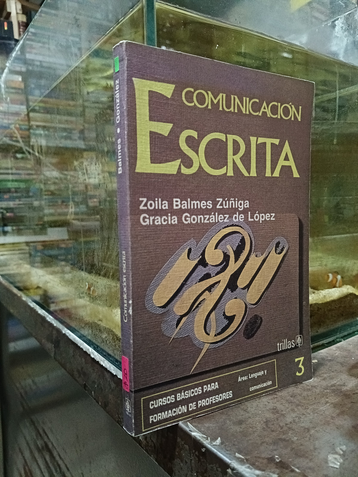 COMUNICACIÓN ESCRITA POR BALMES Y GONZÁLEZ USADO EDUCACIÓN ALDAMA