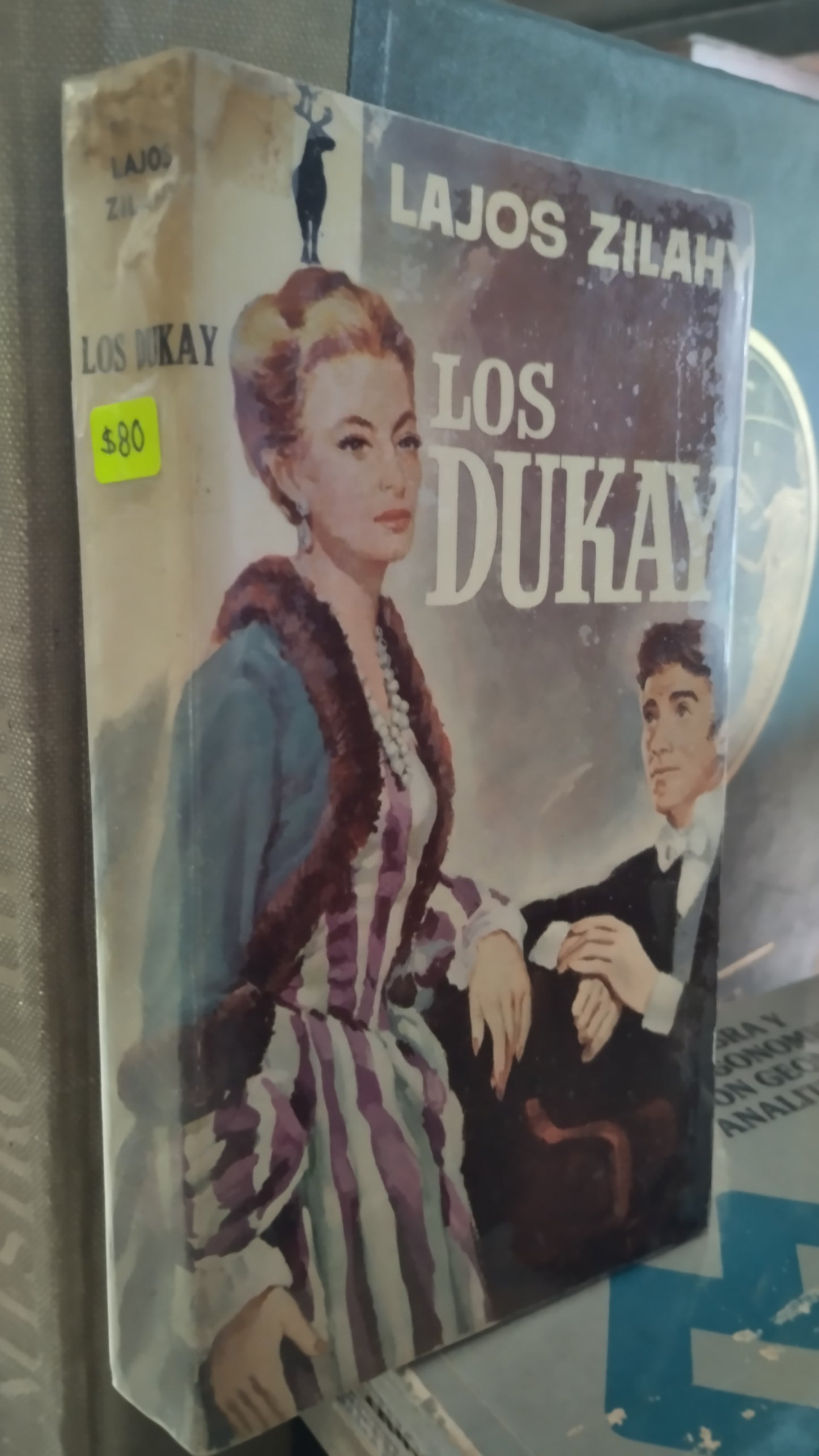 LOS DUKAY POR LAJOS ZILAHY LIBRO USADO NOVELAS ALDAMA