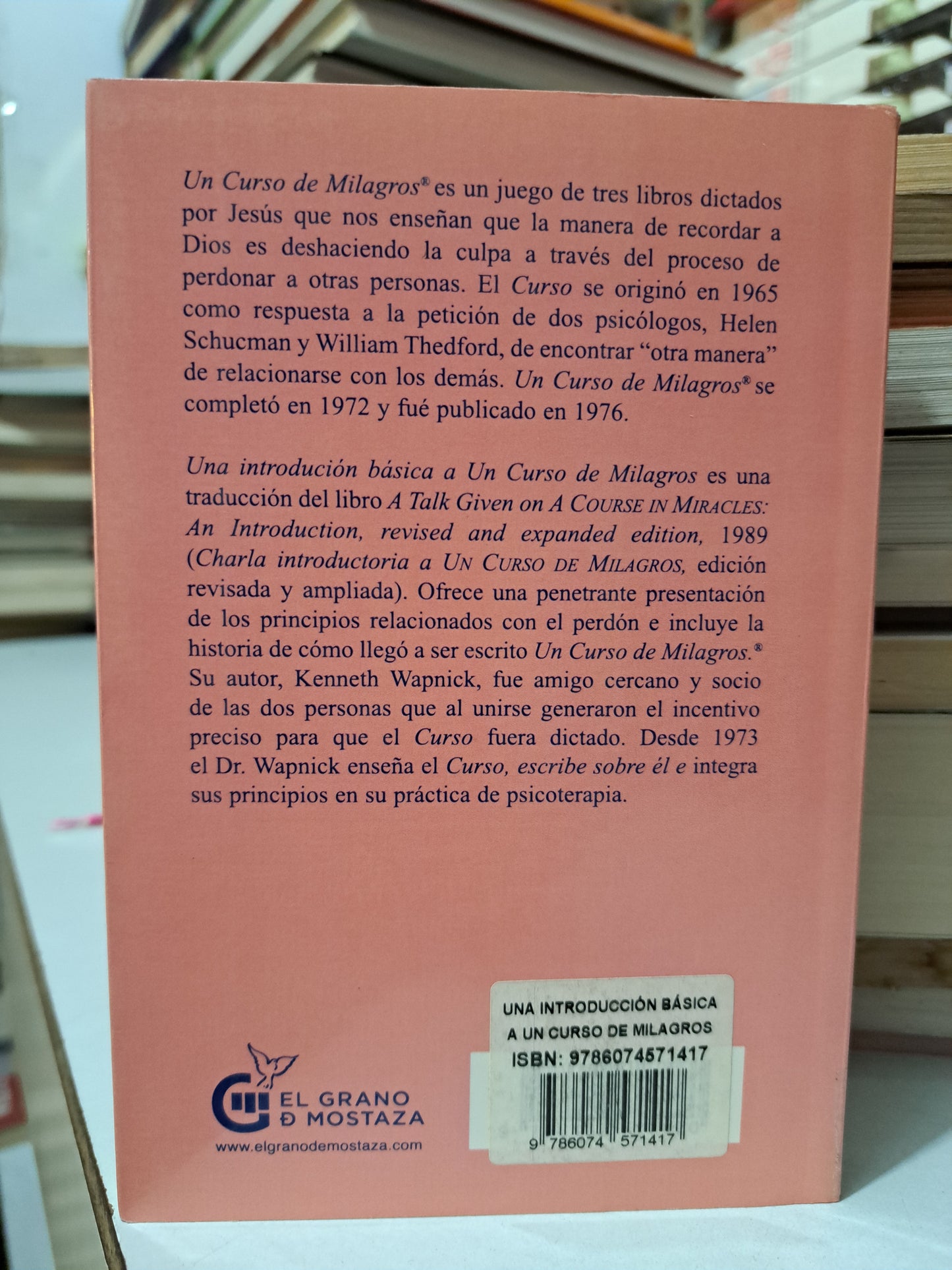 UNA INTRODUCCIÓN BÁSICA A UN CURSO DE MILAGROS KENNETH WAPNICK, PH.D. USADO SÚPER HACE UN PERSONAL JUÁREZ