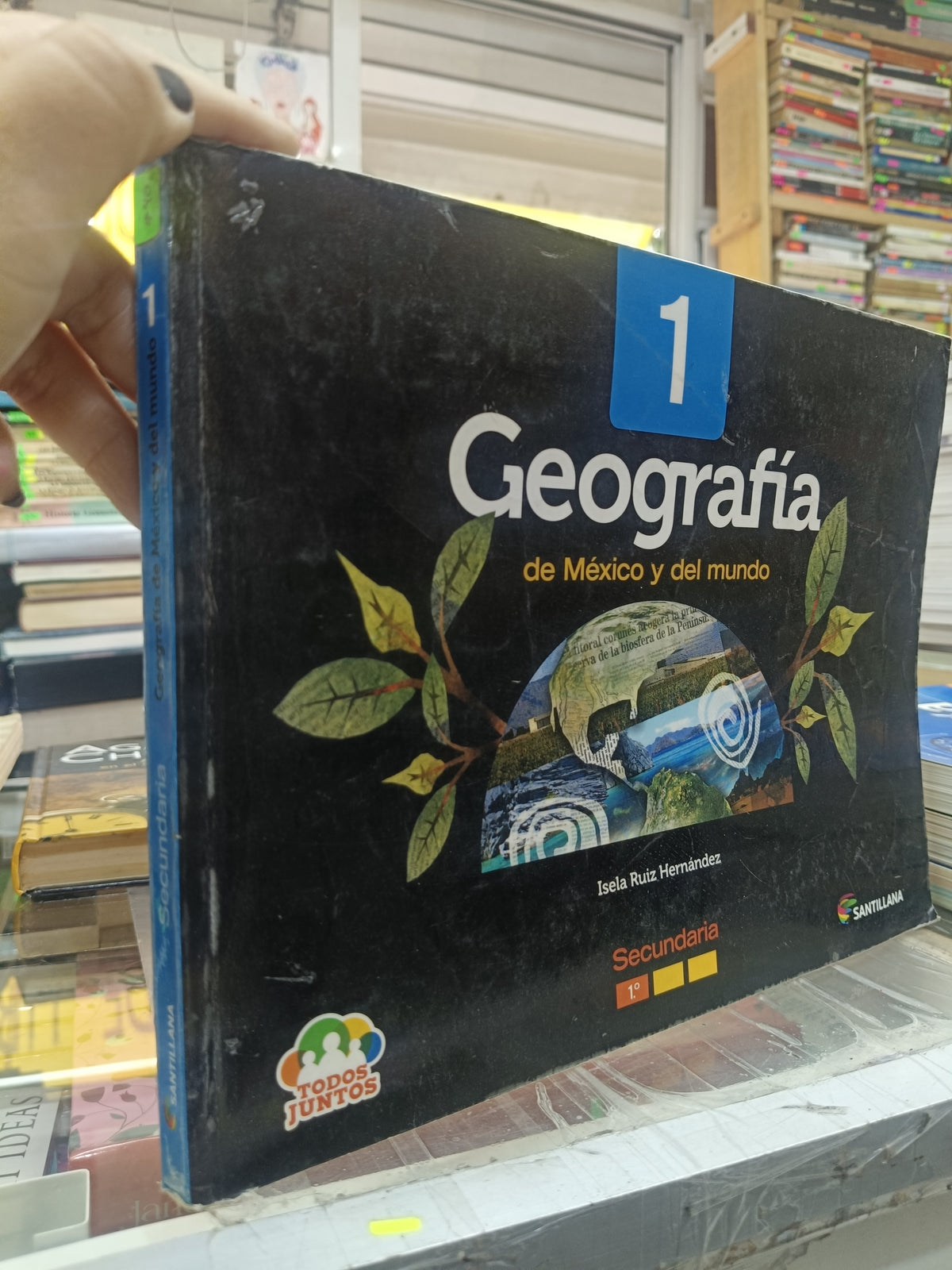 GEOGRAFIA DE MEXICO Y DEL MUNDO POR ISELA RUIZ HERNANDEZ USADO GEOGRAFIA JUÁREZ 507