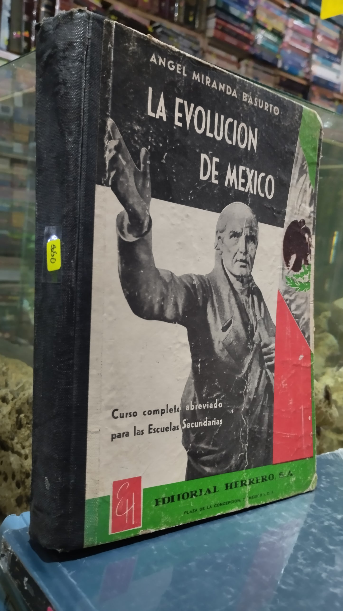 LA EVOLUCION DE MEXICO POR ANGEL MIRANDA BASURTO LIBRO USADO HISTORIA ALDAMA