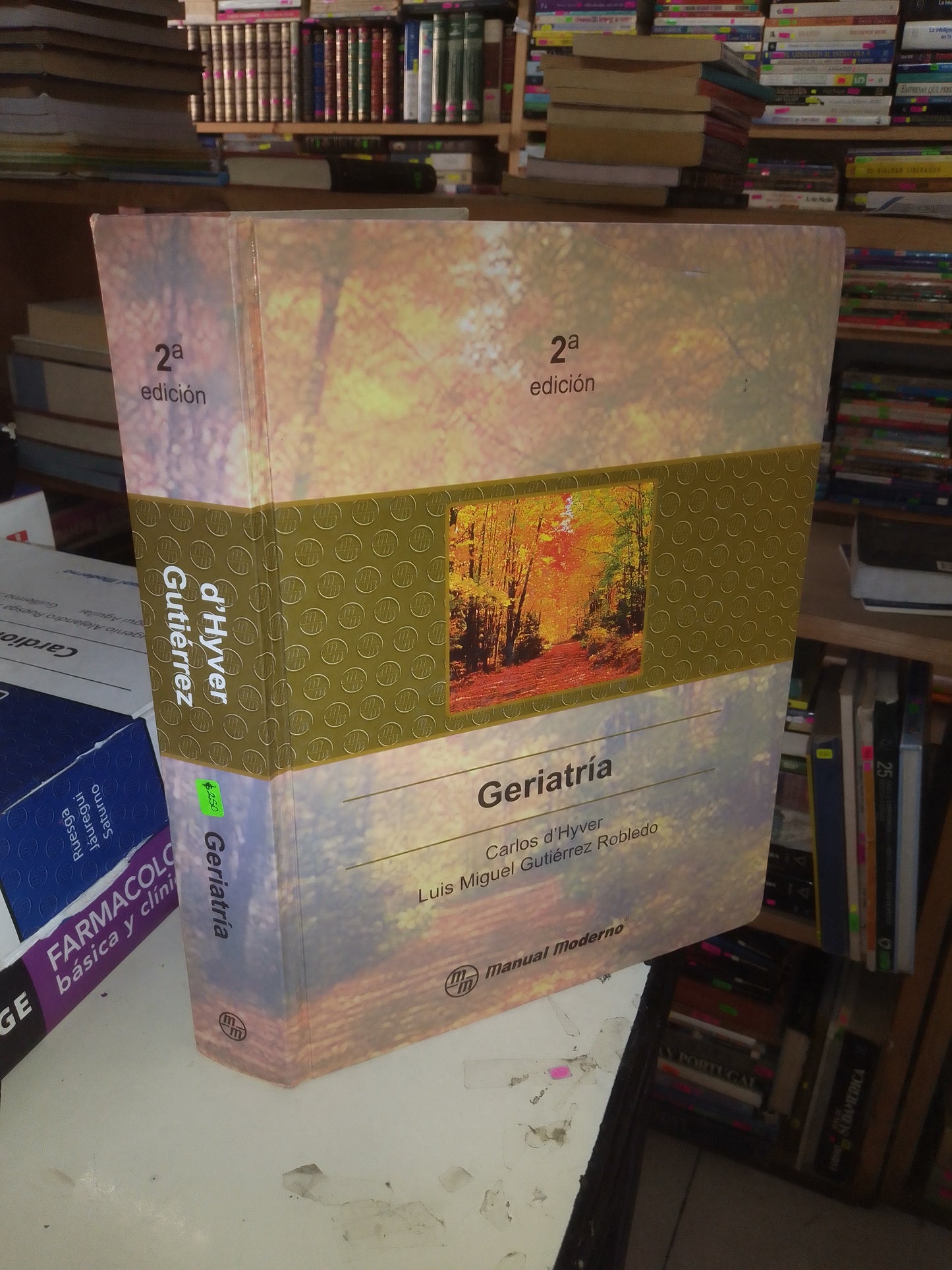 GERIATRIA POR D'HYVER Y GUTIÉRREZ USADO MEDICINA LITERARIO 207