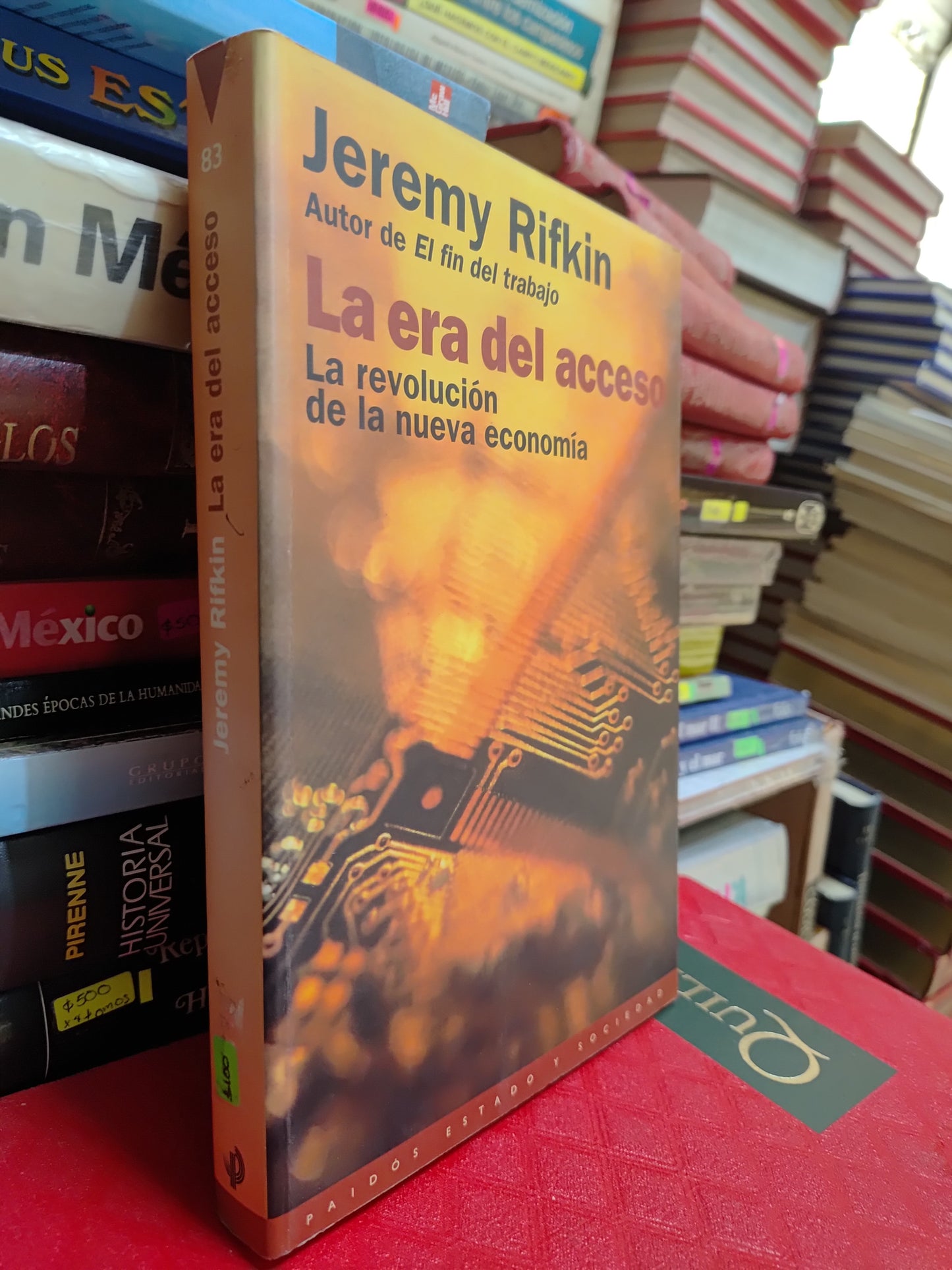 LA ERA DEL ACCESO POR JEREMY RIFKIN USADO ADMINISTRACION JUAREZ 507