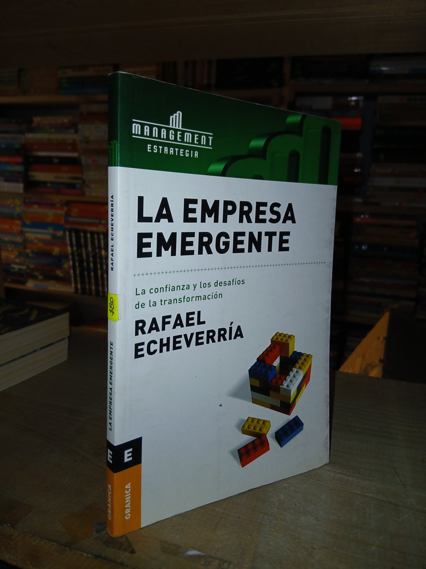 LA EMPRESA EMERGENTE POR RAFAEL ECHEVERRÍA USADO ADMINISTRACIÓN LITERARIO 207