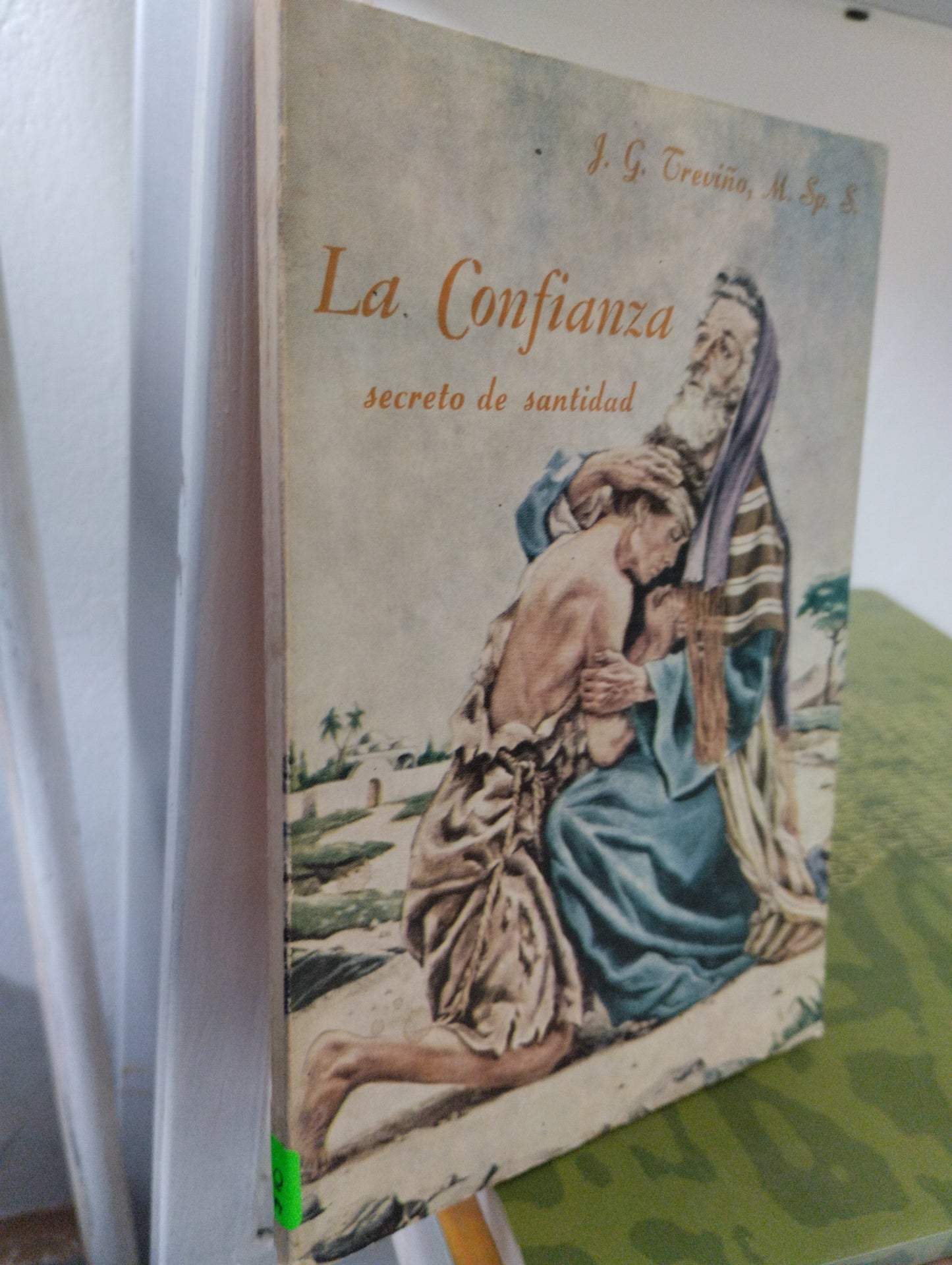 LA CONFIANZA SECRETO DE SANTIDAD, J.G. TREVIÑO, USADO, RELIGION, JUAREZ 515