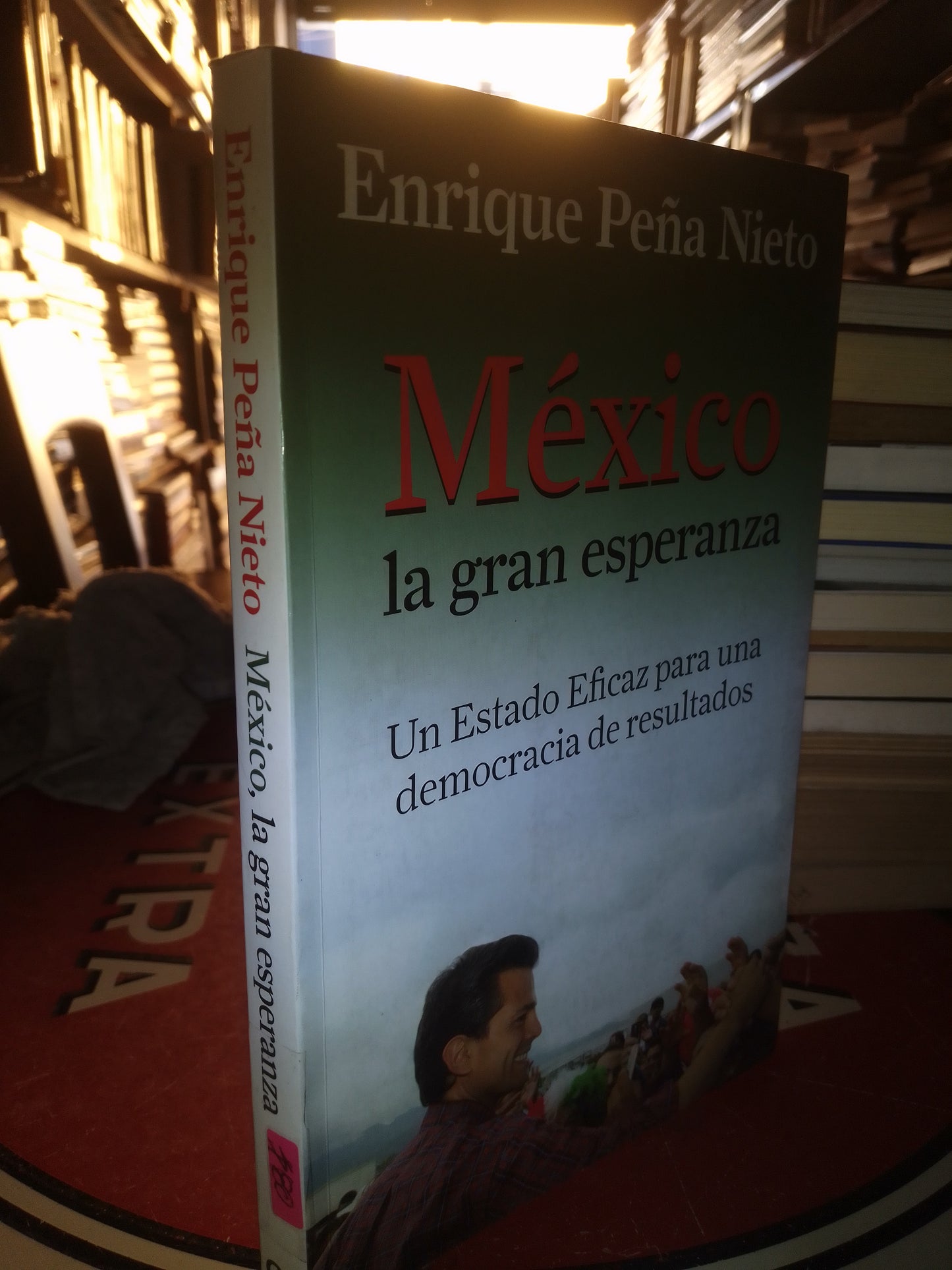 MÉXICO LA GRAN ESPERANZA POR ENRIQUE PEÑA NIETO USADO POLÍTICA LITERARIO 207